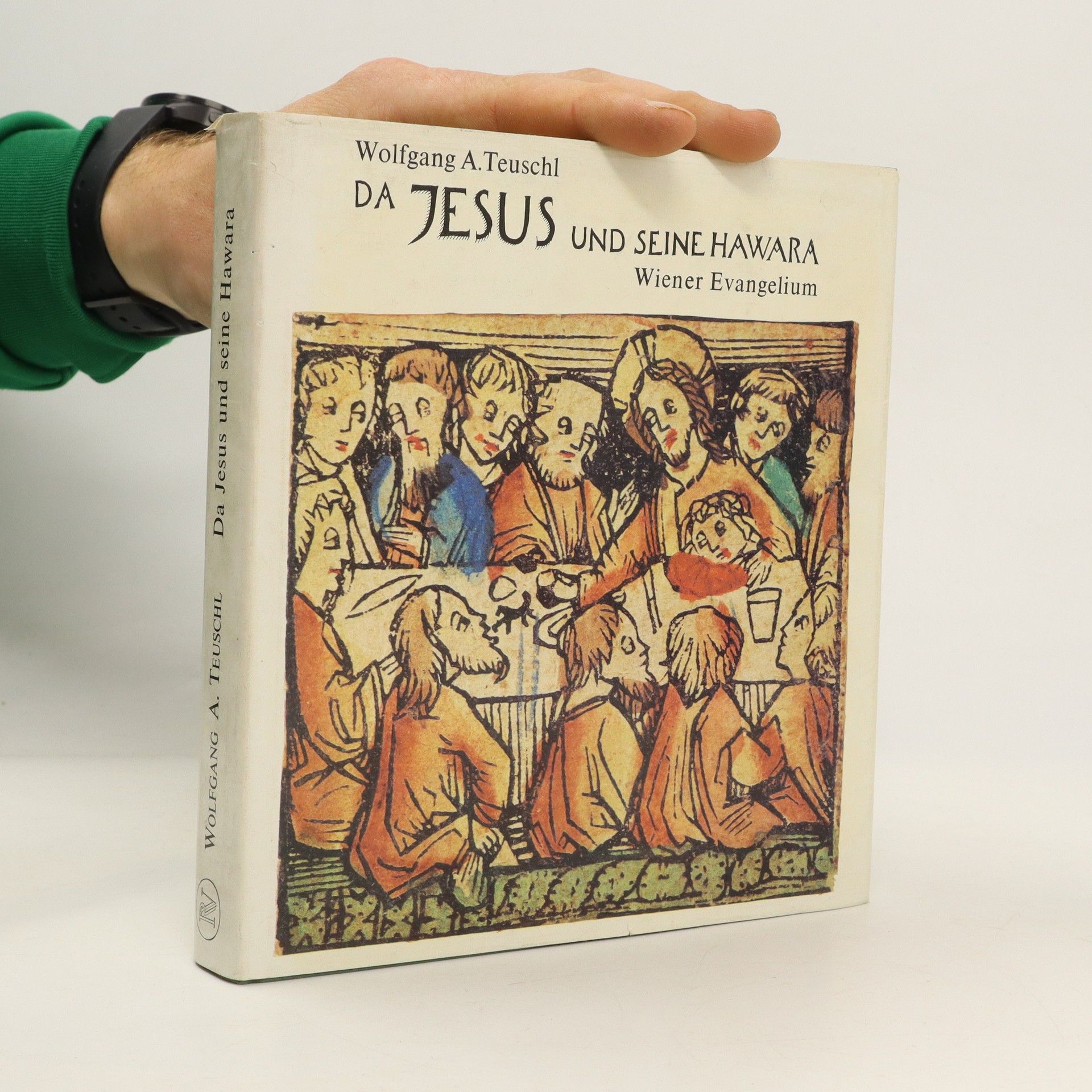 Wolfgang A. Teuschl Da Jesus und seine Hawara