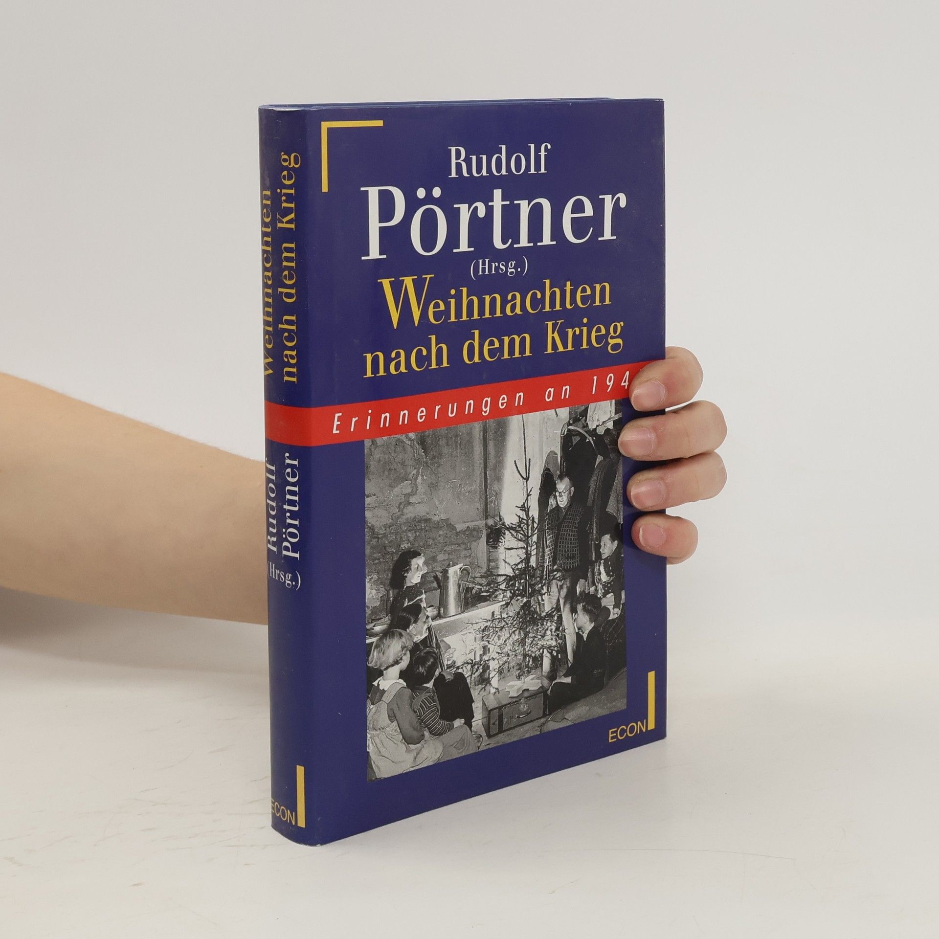 Rudolf Pörtner Weihnachten nach dem Krieg