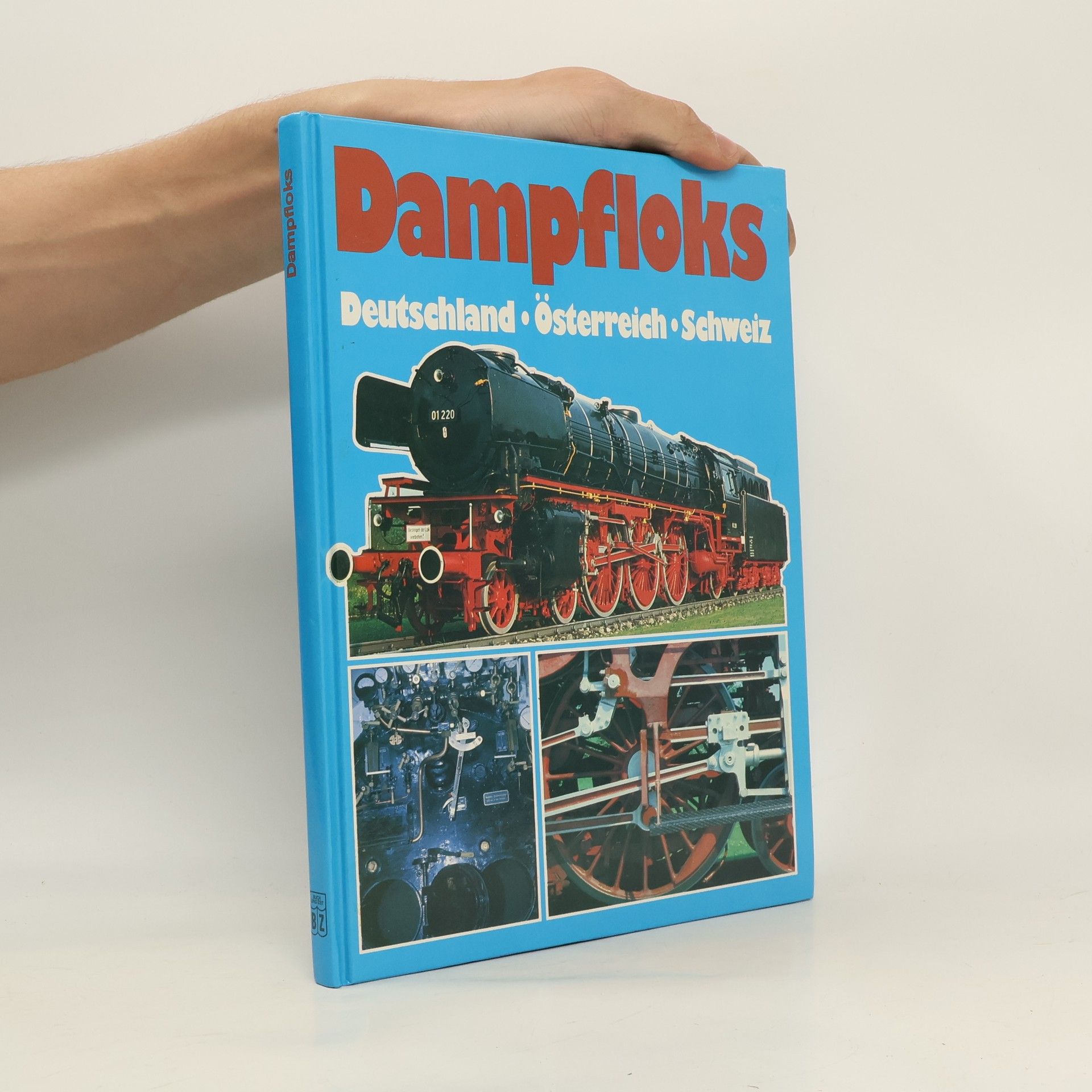 Martin Weghorn Dampfloks. Deutschland. Österreich. Schweiz