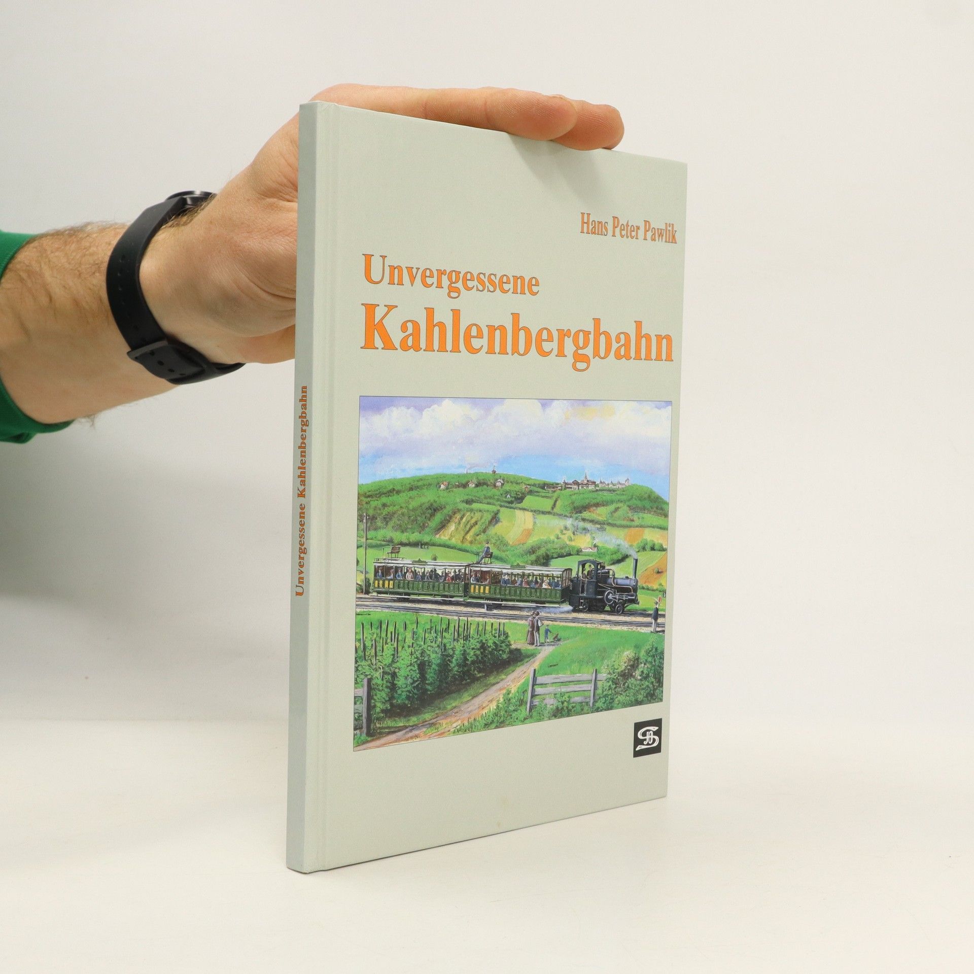 Hans Peter Pawlik Unvergessene Kahlenbergbahn