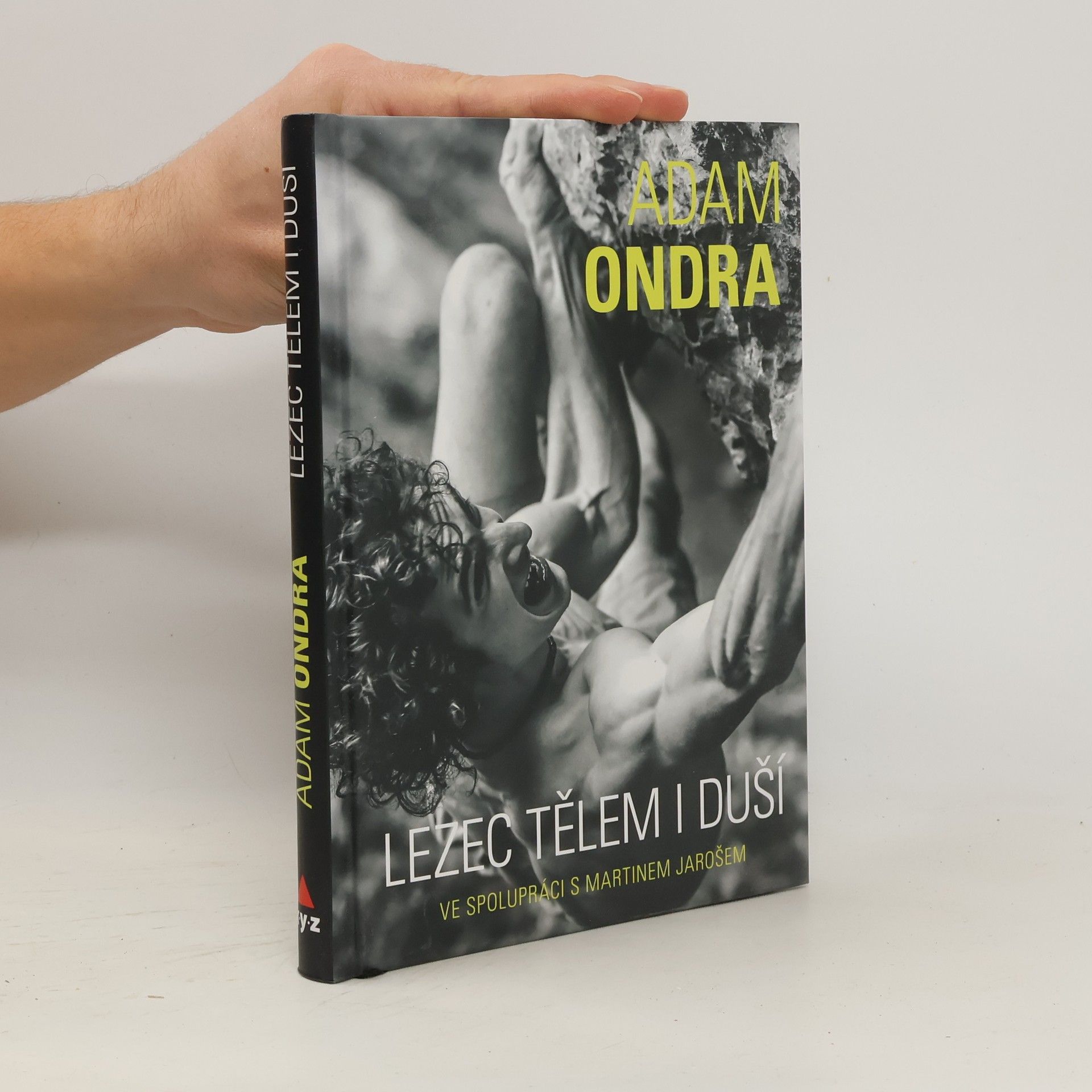 Martin Jaroš Adam Ondra. Lezec tělem i duší