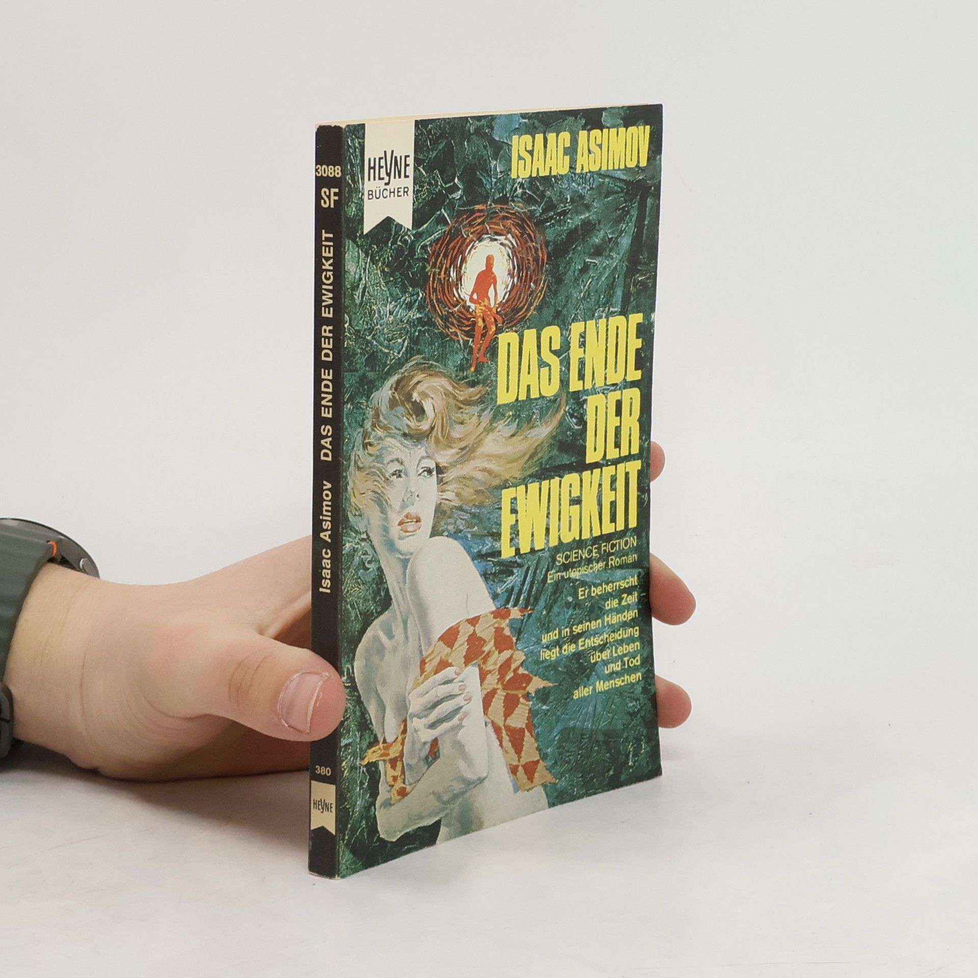 Isaac Asimov Das Ende der Ewigkeit