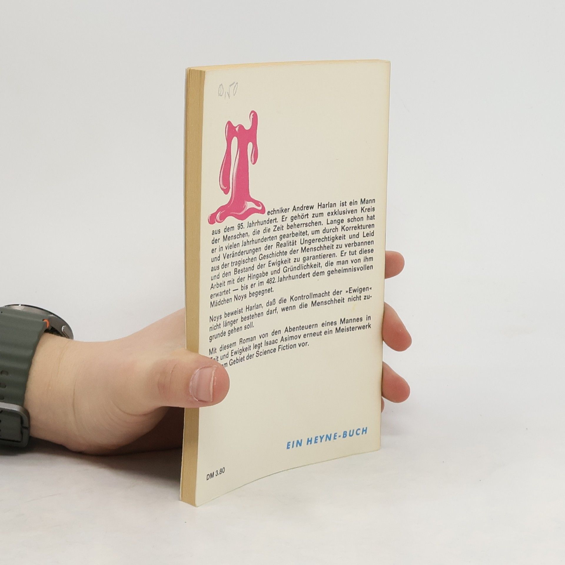 Isaac Asimov Das Ende der Ewigkeit