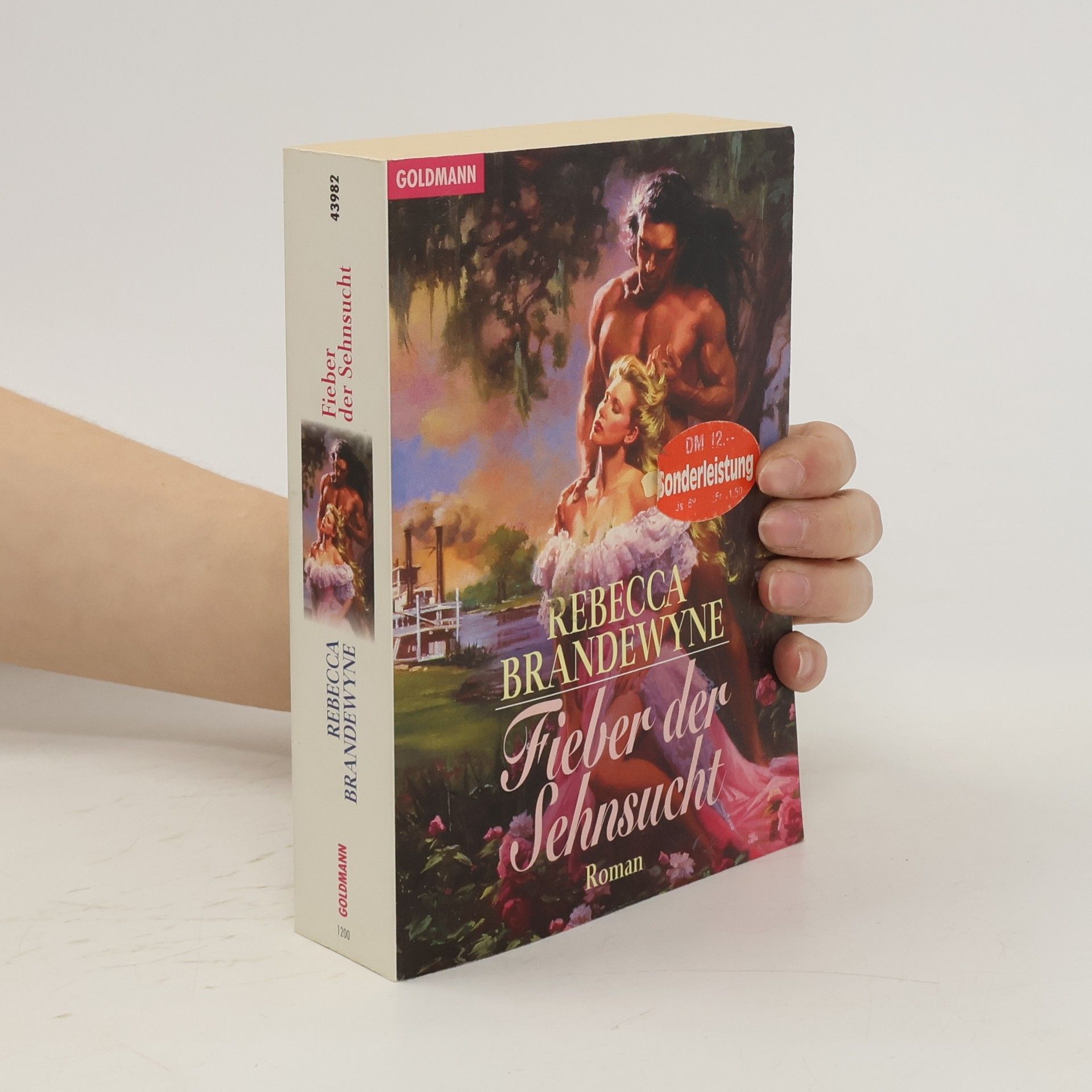 Rebecca Brandewyne Fieber der Sehnsucht