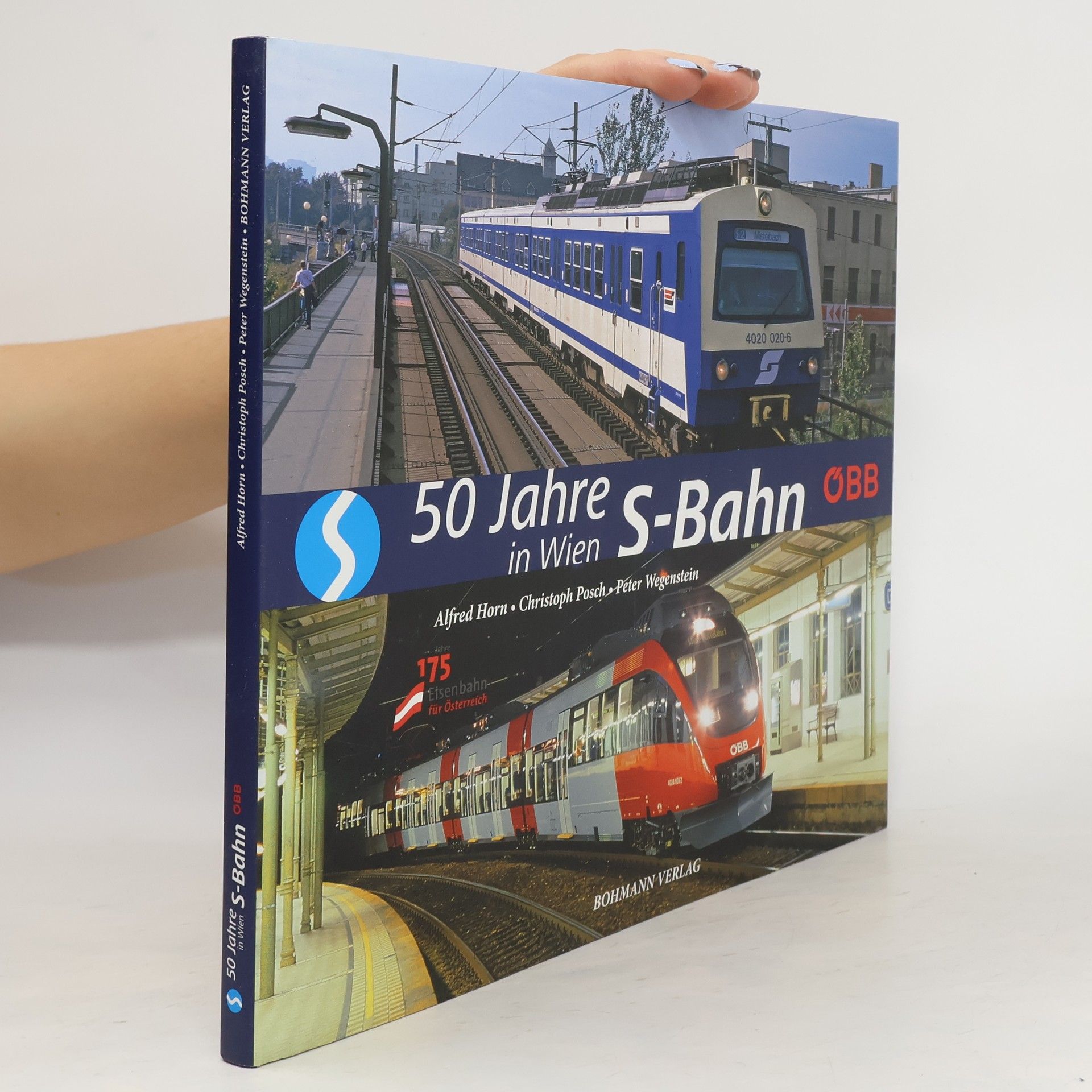 Alfred A. Horn 50 Jahre S-Bahn in Wien