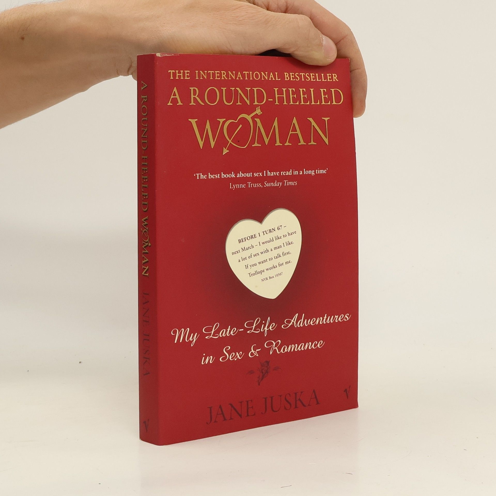 Jane Juska A Round-heeled Woman. My Late-life Adventures in Sex and Romance