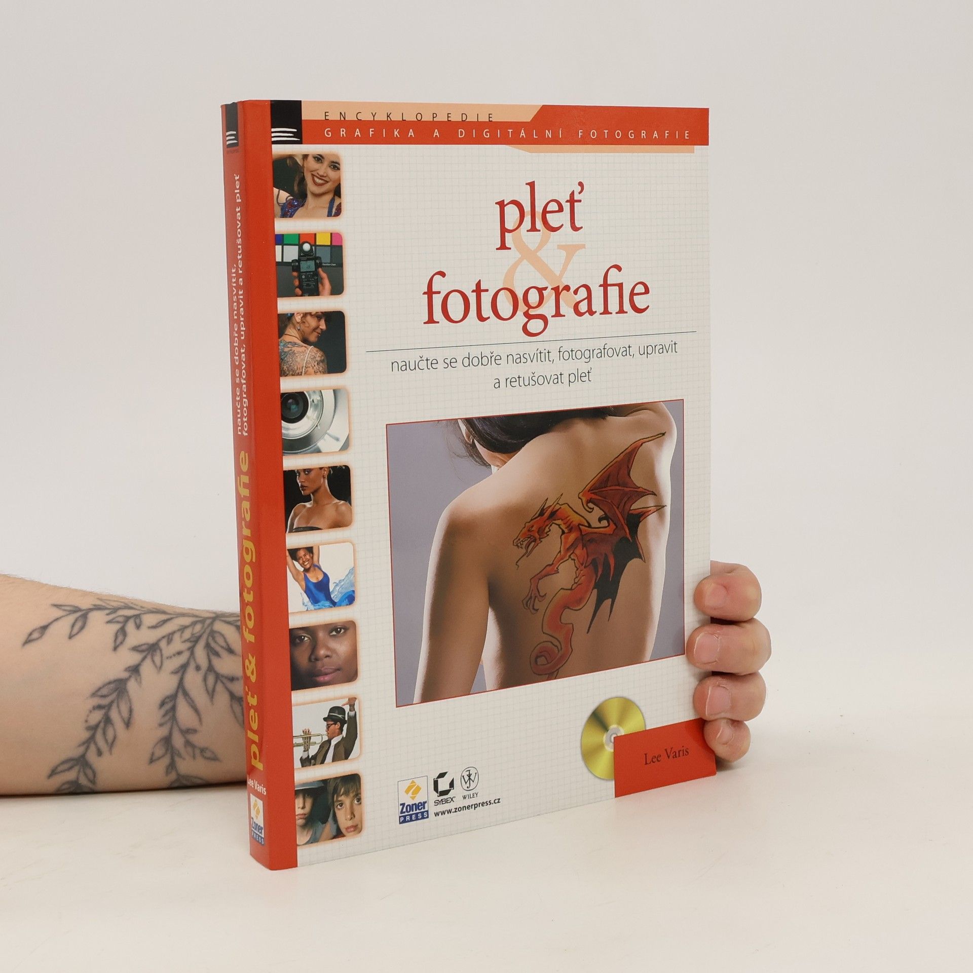 Lee Varis Pleť a fotografie - naučte se dobře nasvítit, fotografovat, upravit a retušovat pleť