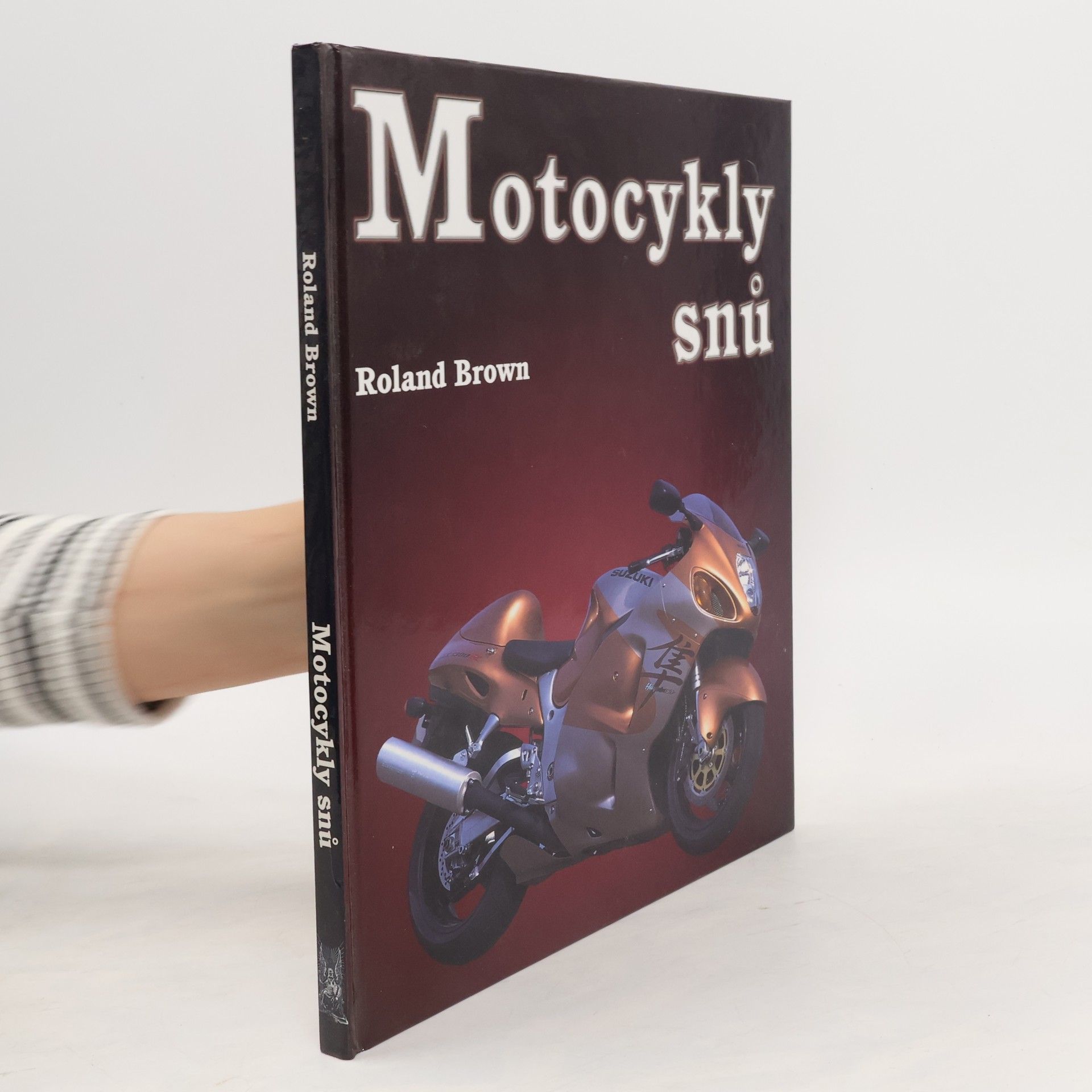 Roland Brown Motocykly snů