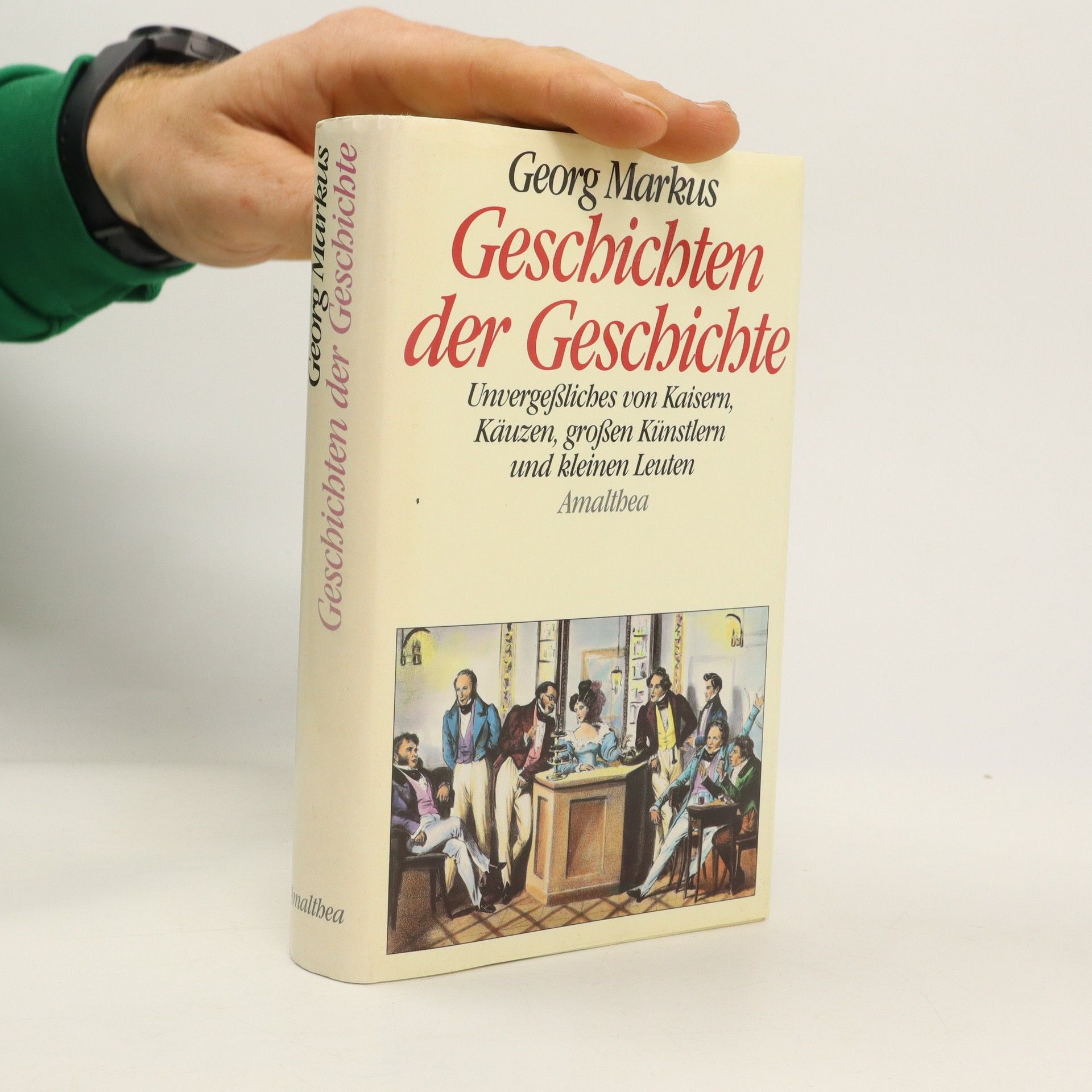 Georg Markus Geschichten der Geschichte