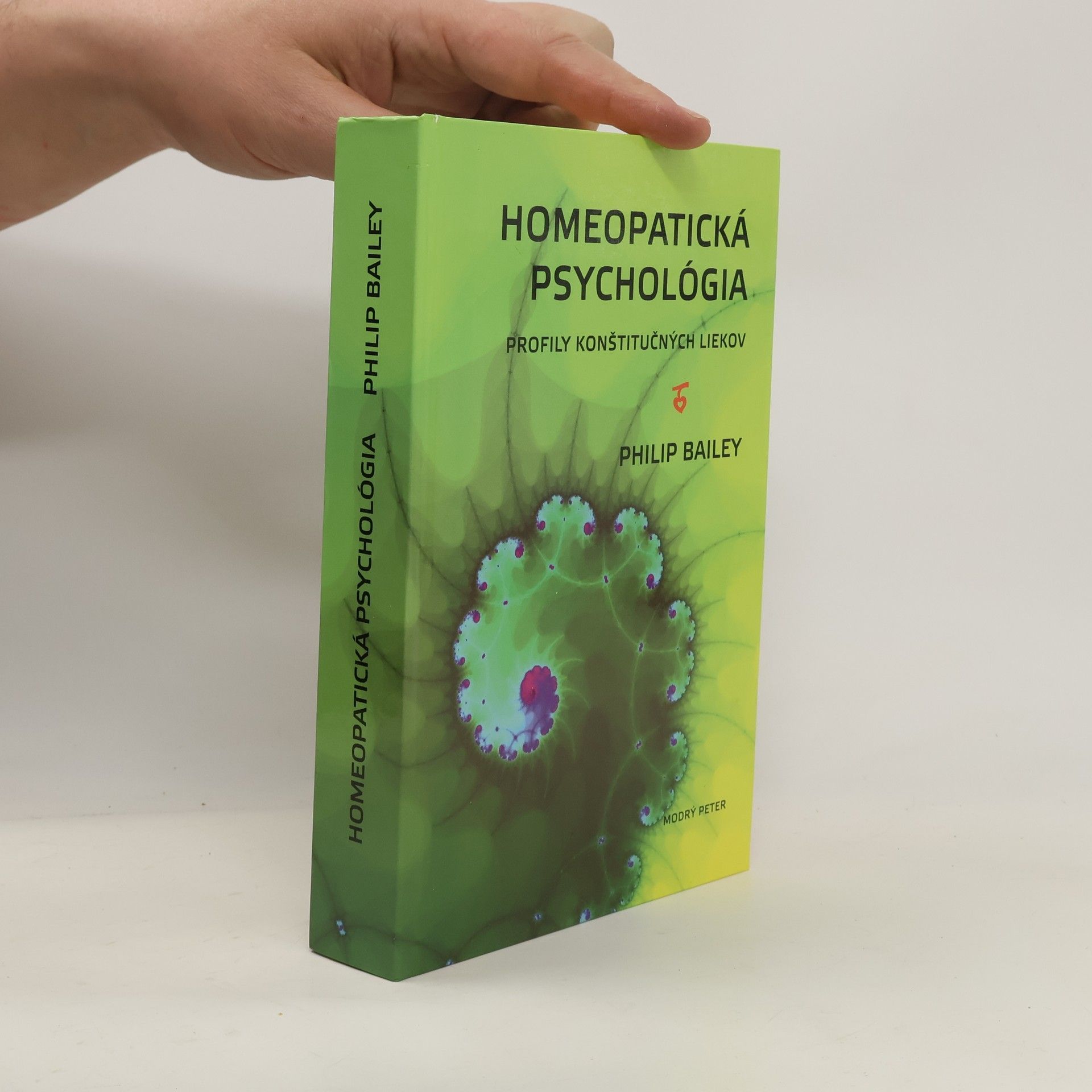 Philip M. Bailey Homeopatická psychológia : profily konštitučných liekov