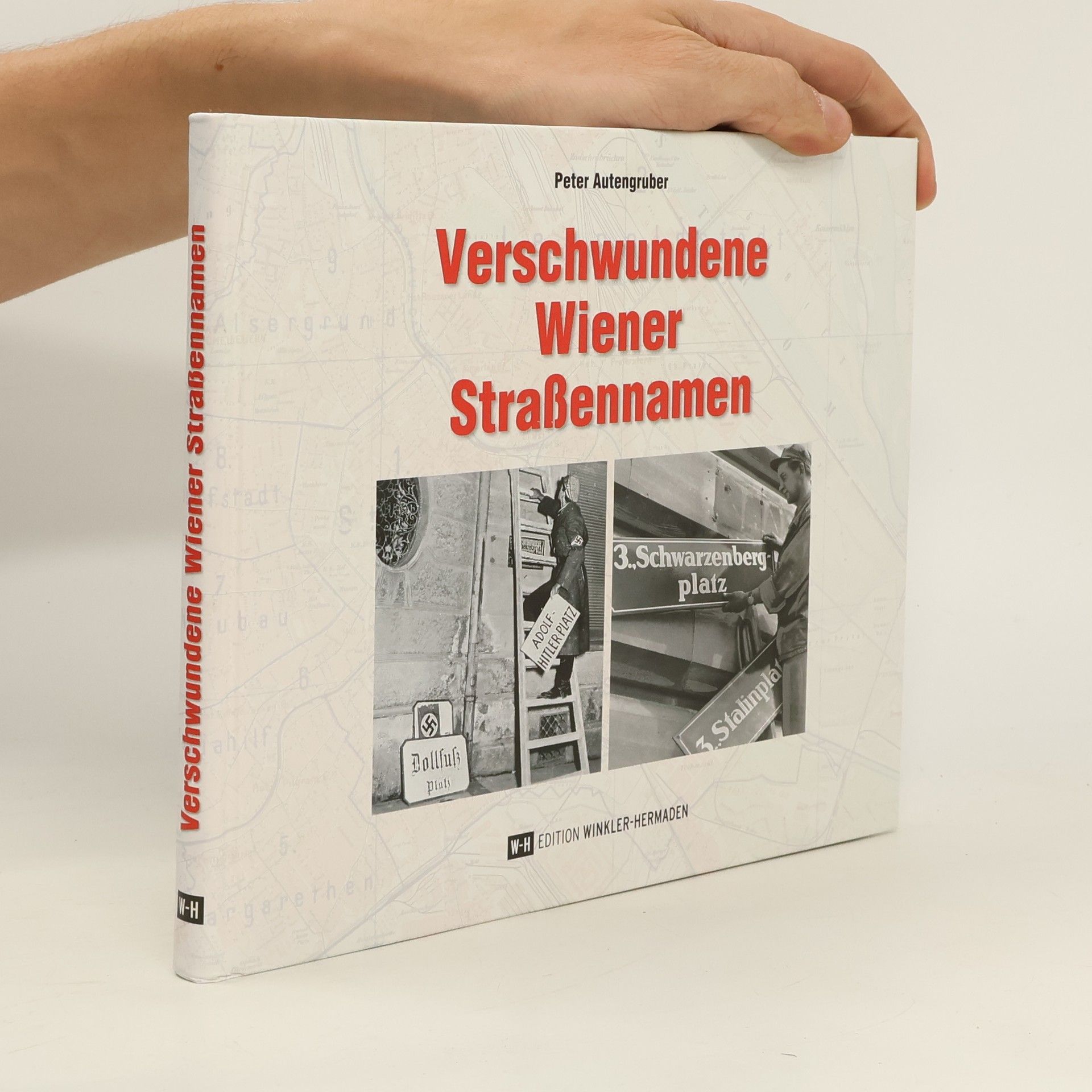 Peter Autengruber Verschwundene Wiener Straßennamen
