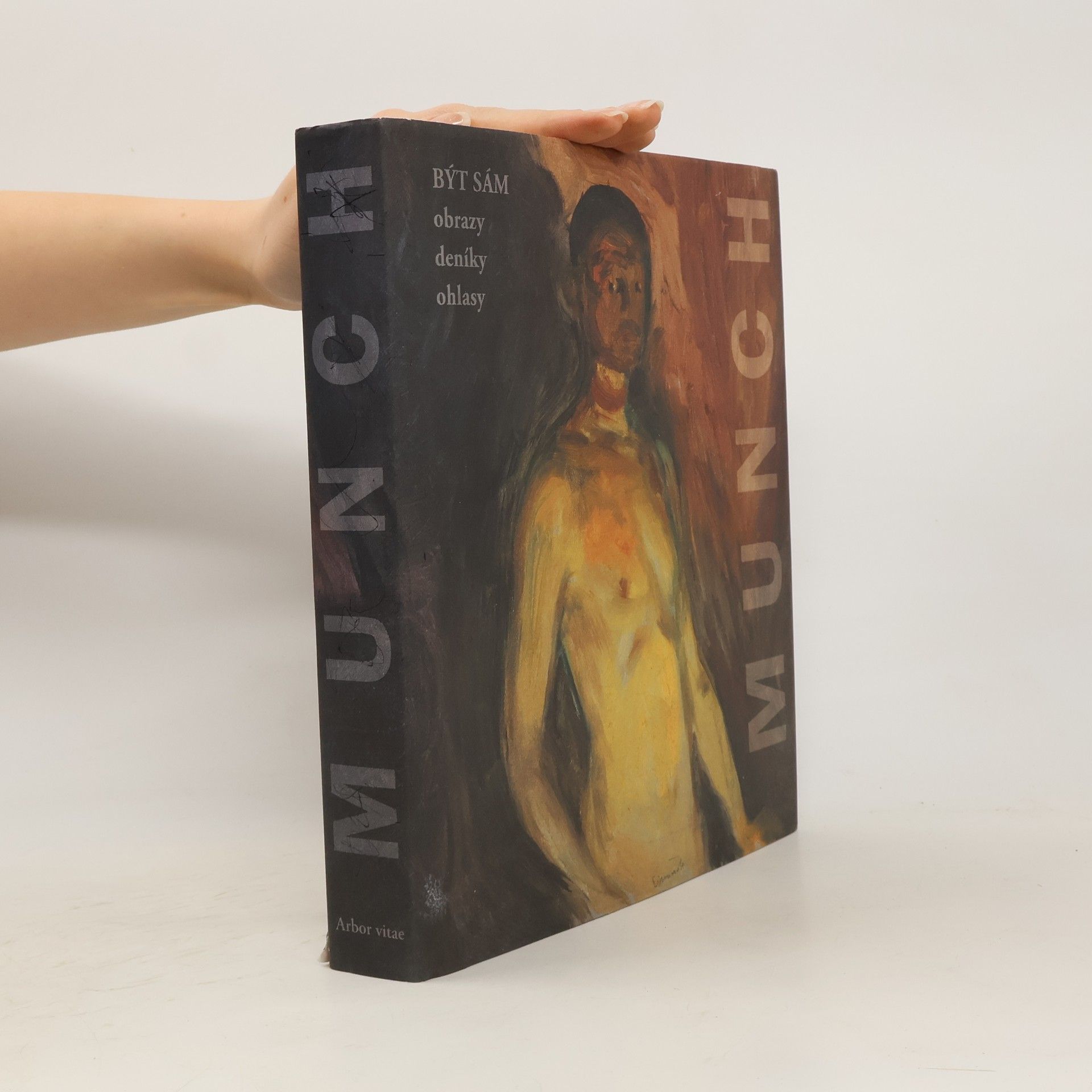 Edvard Munch Být sám. Obrazy, deníky, ohlasy