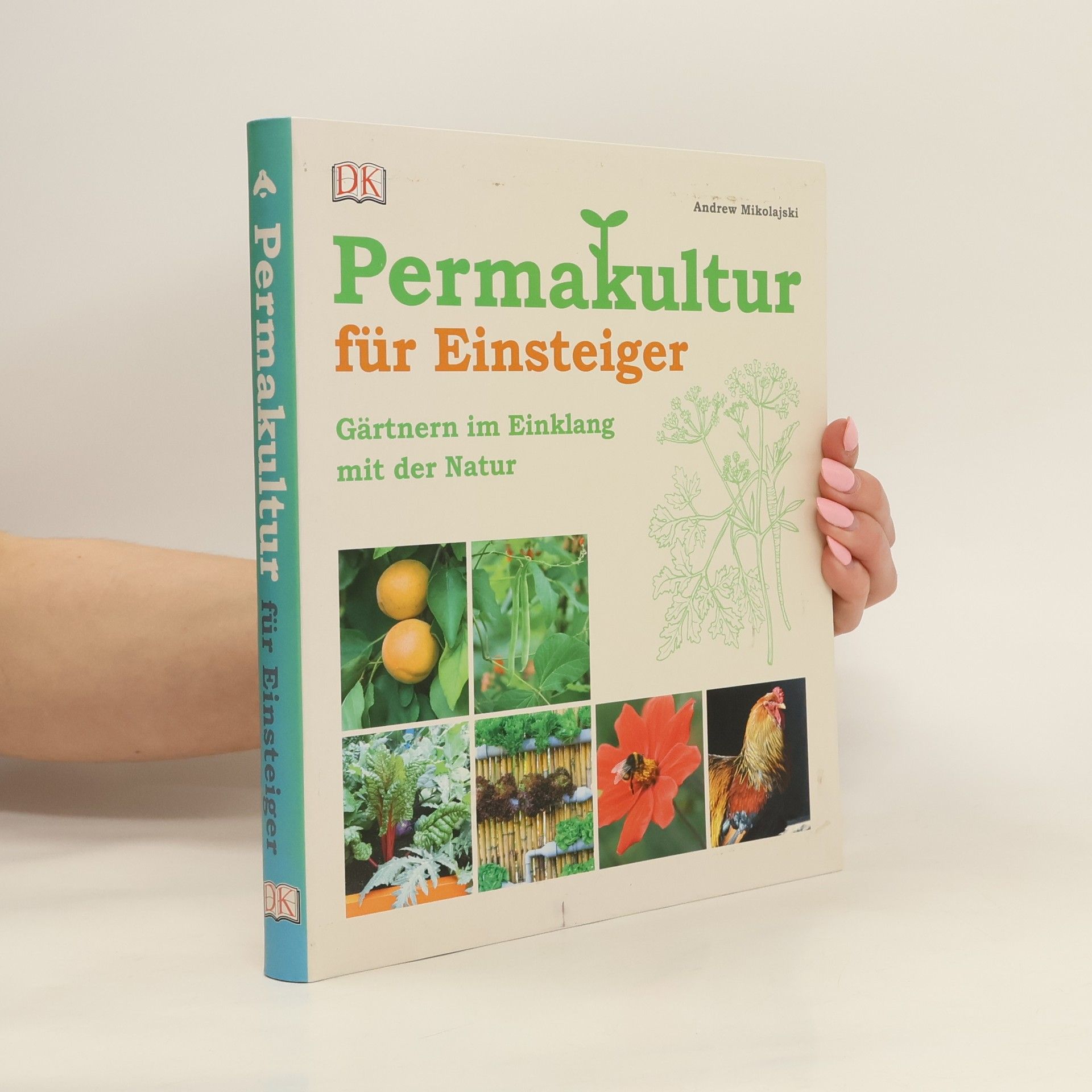 Andrew Mikolajski Permakultur für Einsteiger