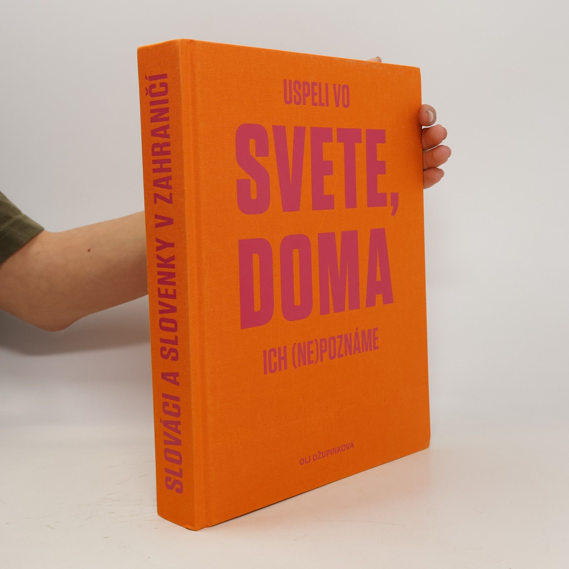 Oli Džupinková Uspeli vo svete, doma ich (ne)poznáme