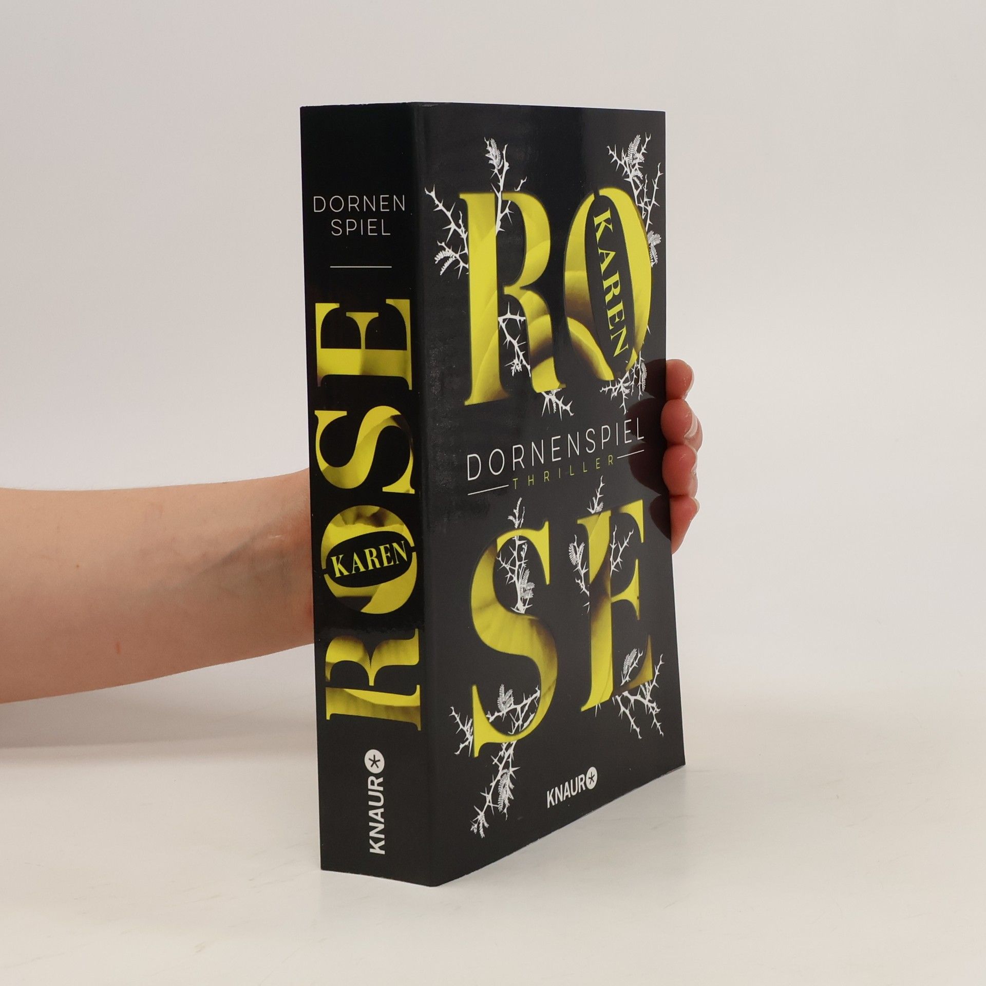 Karen Rose Dornenspiel