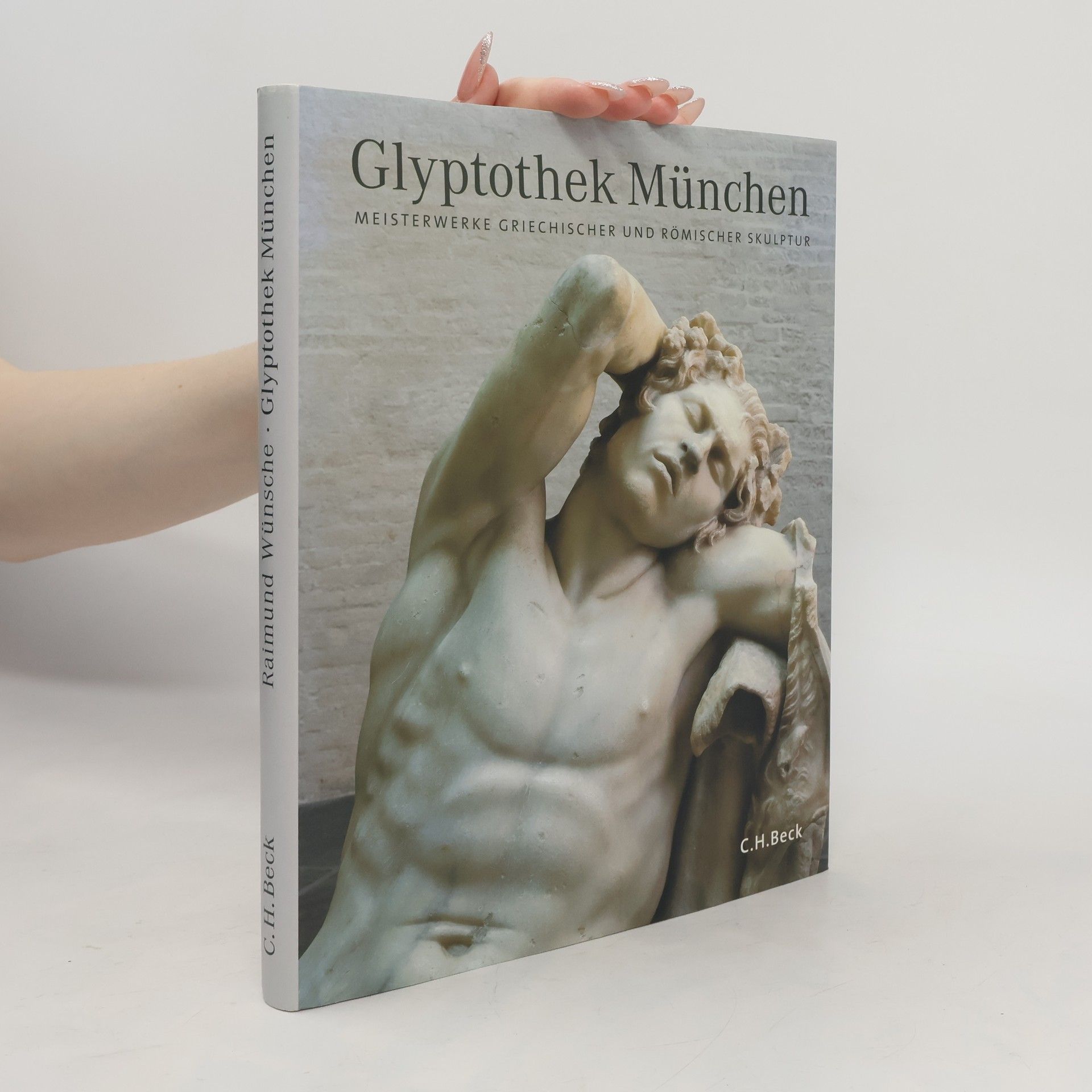 Raimund Wünsche Glyptothek München