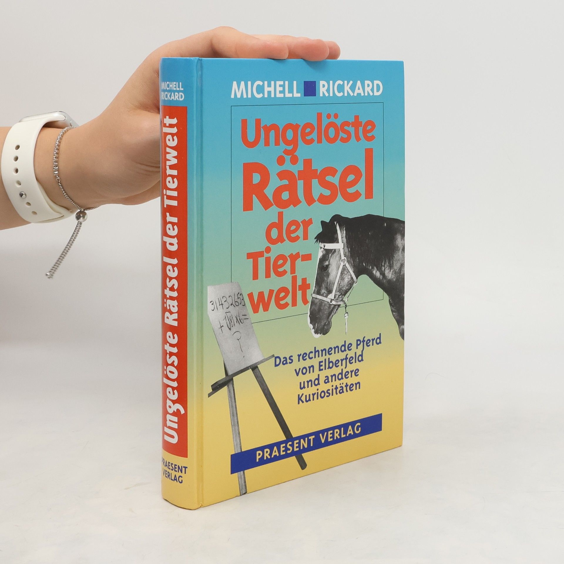 Michell Rickard Ungelöste Rätsel der Tierwelt