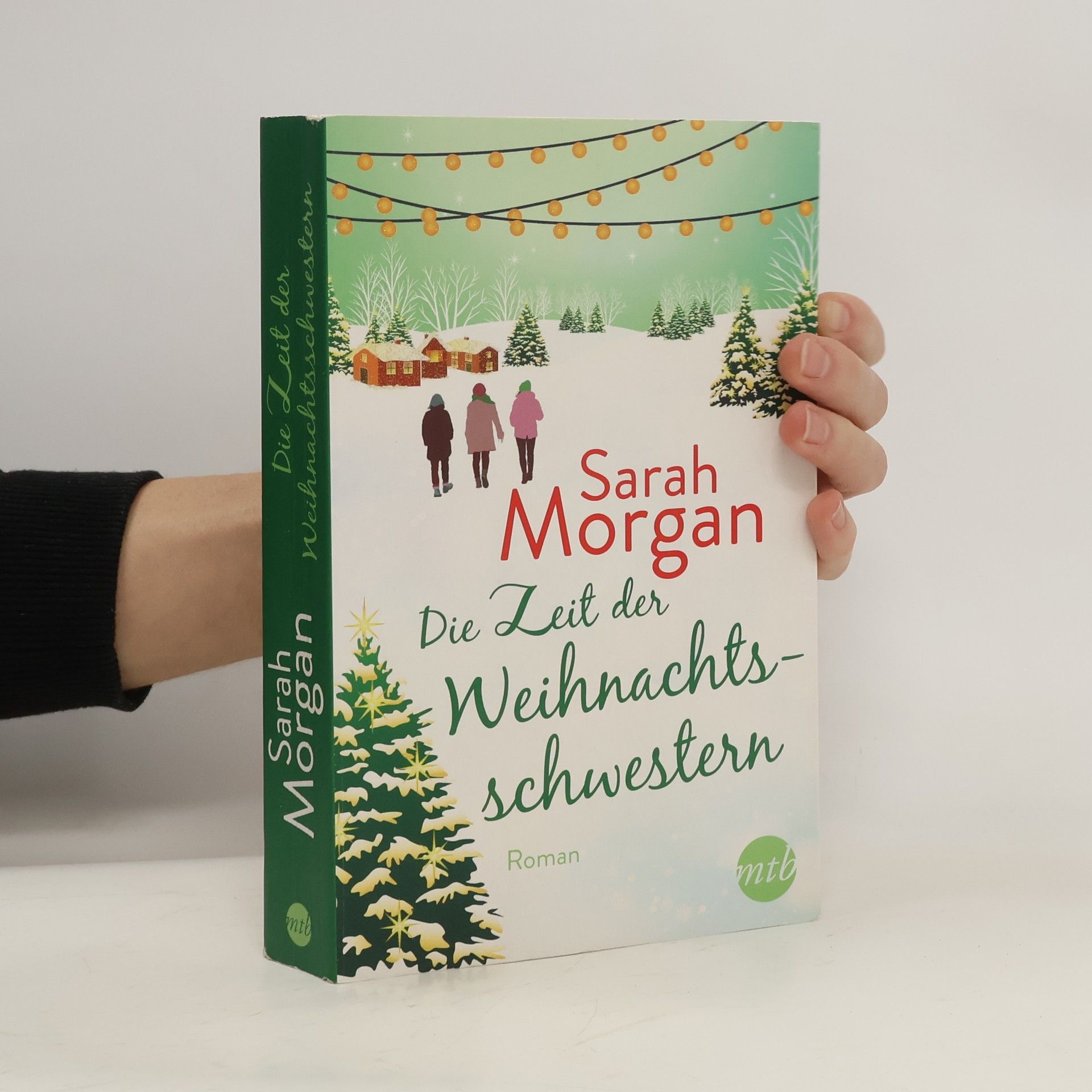 Sarah Morgan Die Zeit der Weihnachtsschwestern