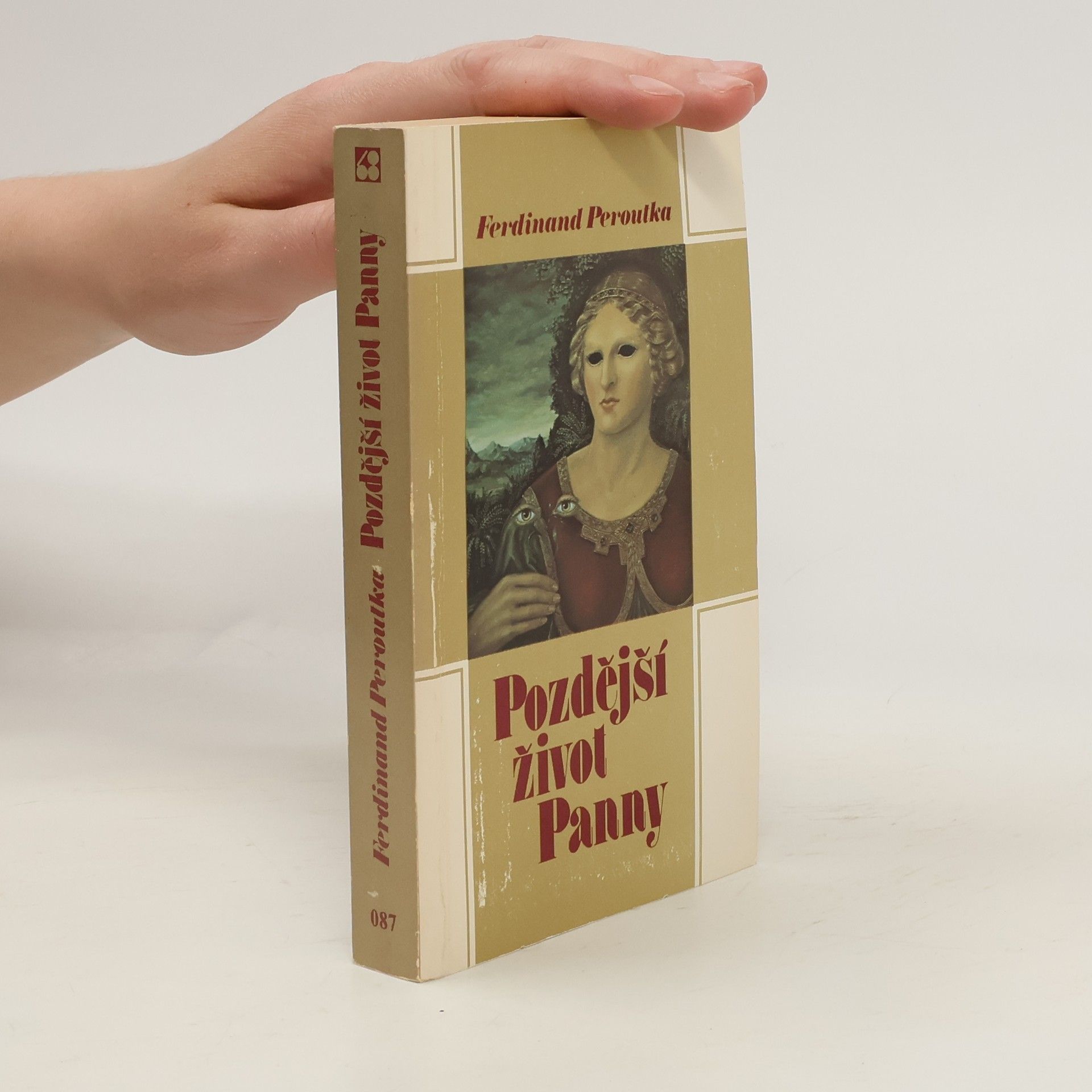 Ferdinand Peroutka Pozdější život Panny