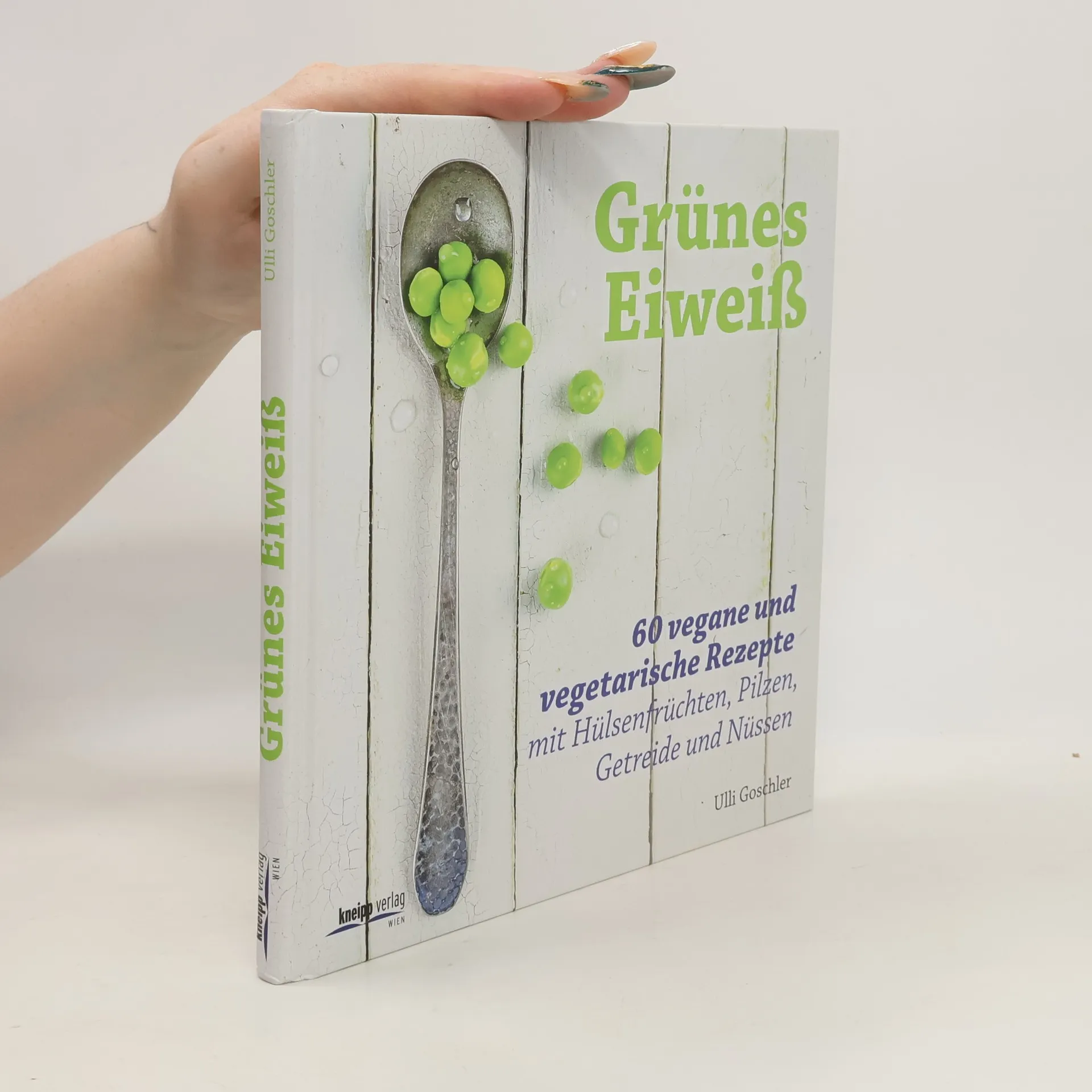 Grünes Eiweiß | Kniha | pevná | Ulli Goschler | DE