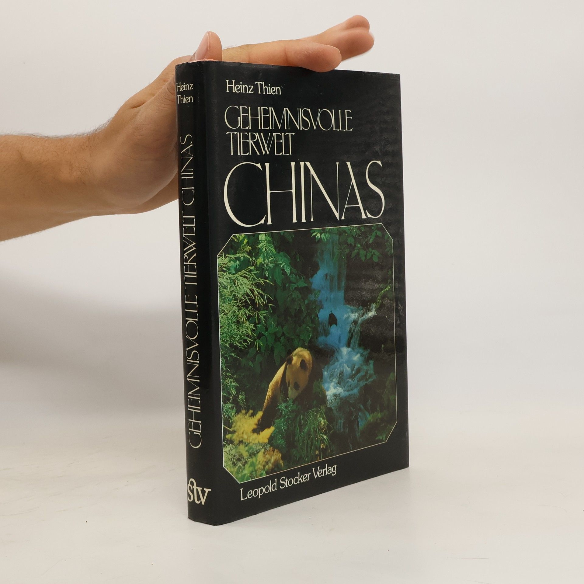 Heinz Thien Geheimnisvolle Tierwelt Chinas