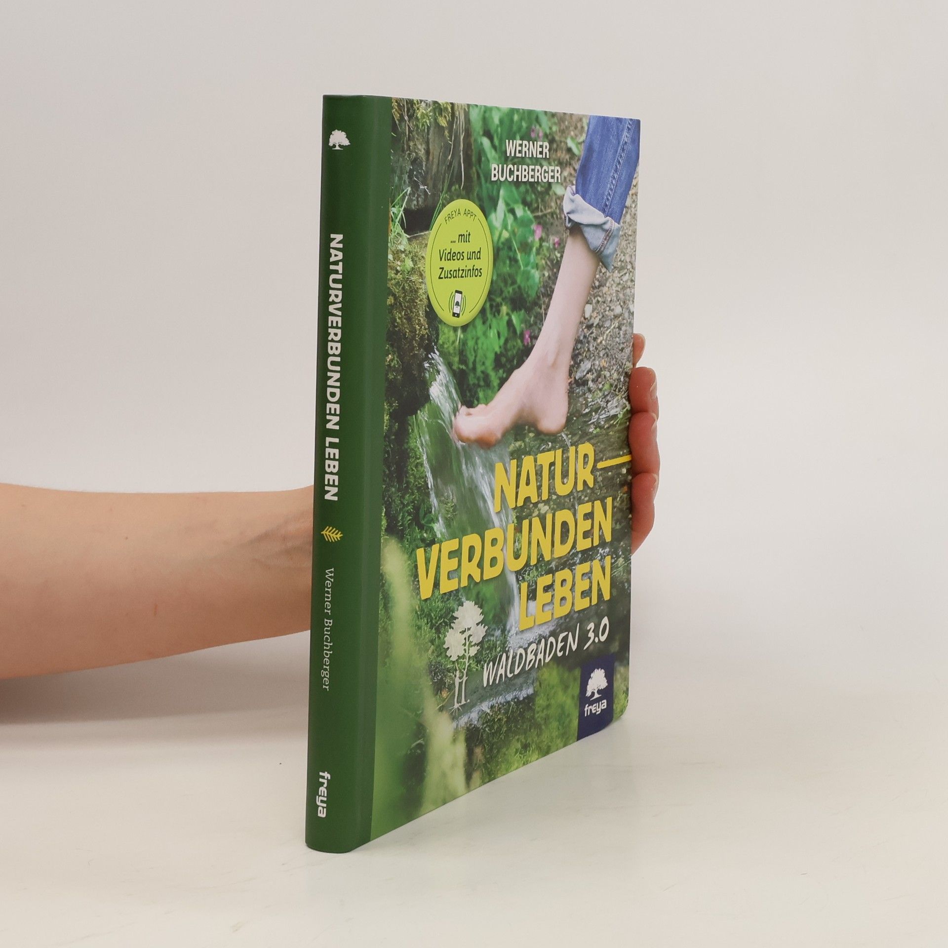Werner Buchberger Naturverbunden leben
