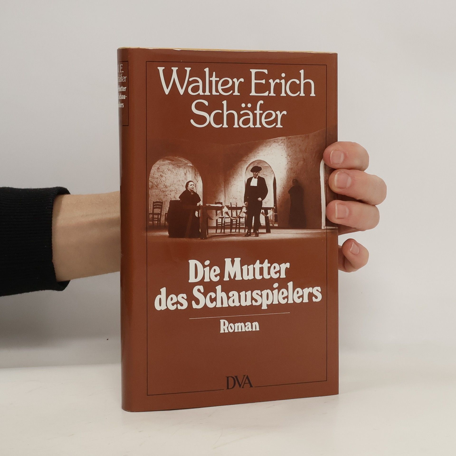 Walter Erich Schäfer Die Mutter des Schauspielers