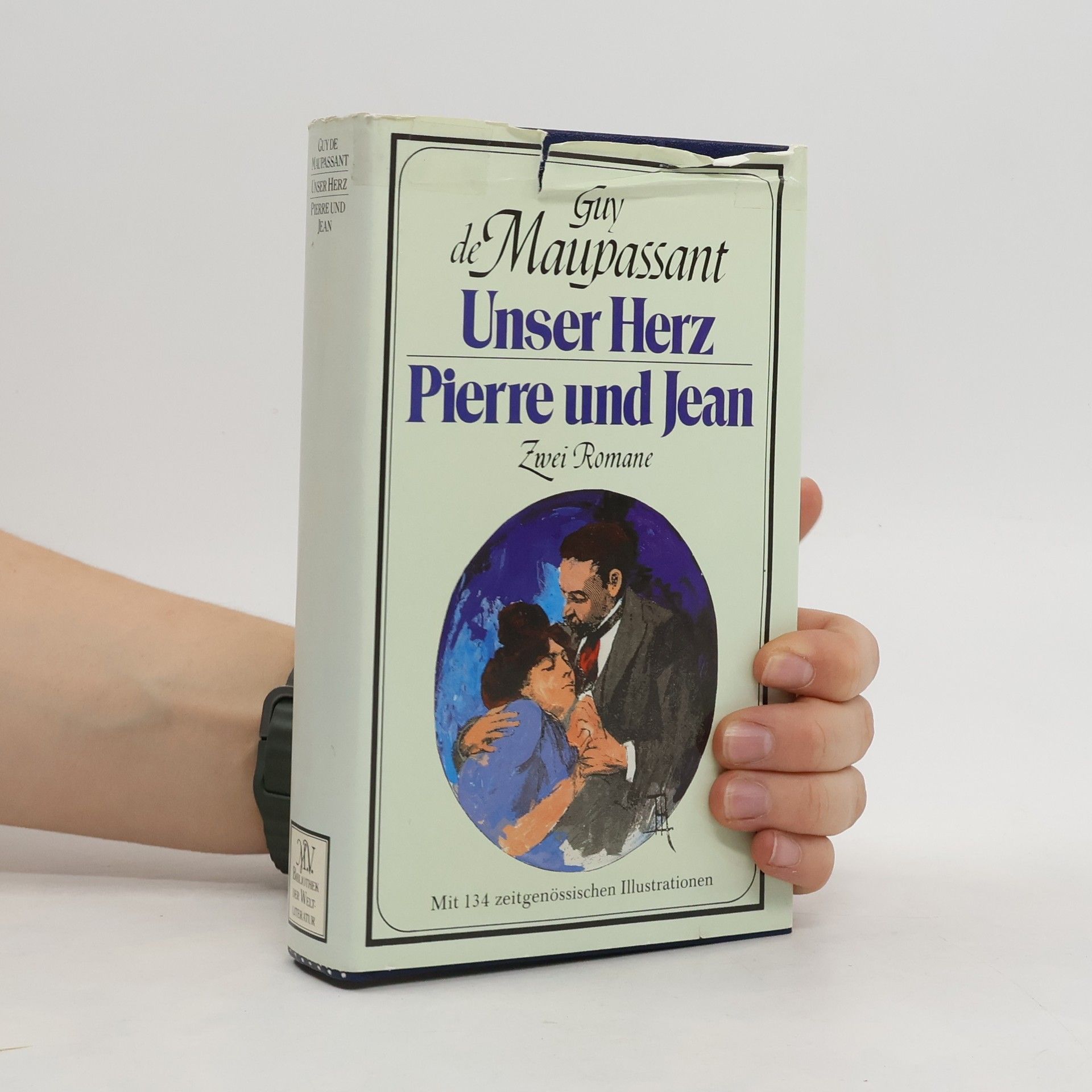 Guy de Maupassant Unser Herz. Pierre und Jean