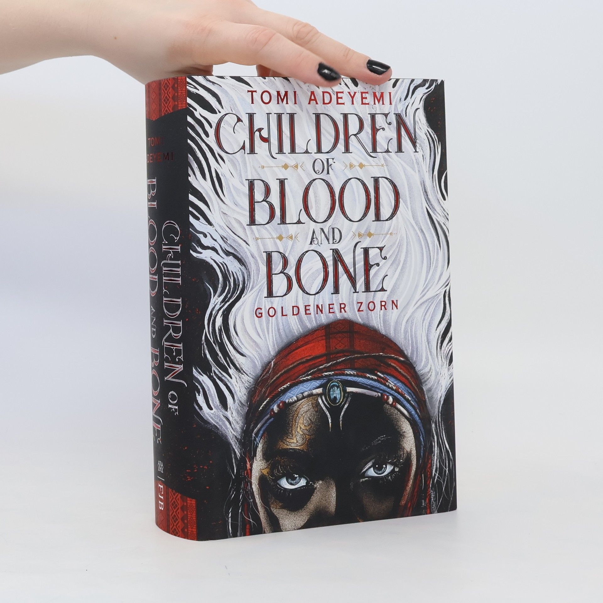 Tomi Adeyemi Children of Blood and Bone. Goldener Zorn