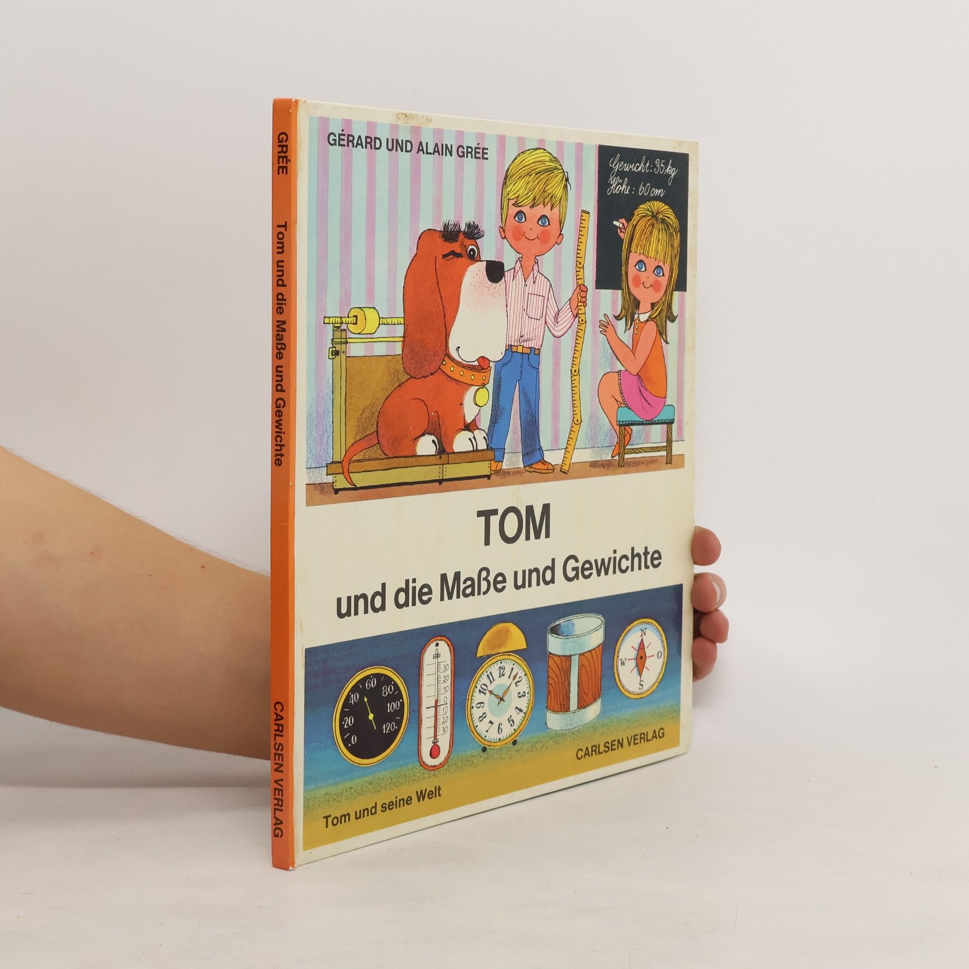 Alain Grée Tom und die Maße und Gewichte