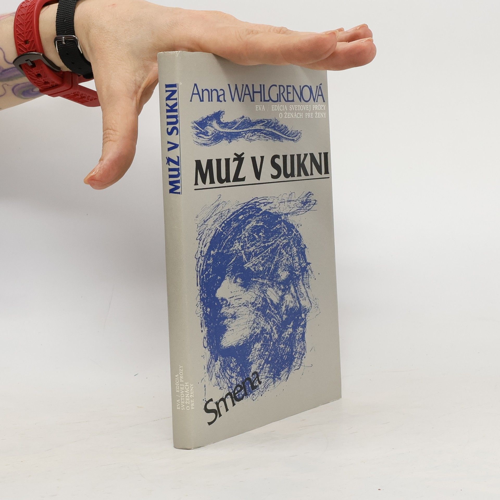 Anna Wahlgren Muž v sukni