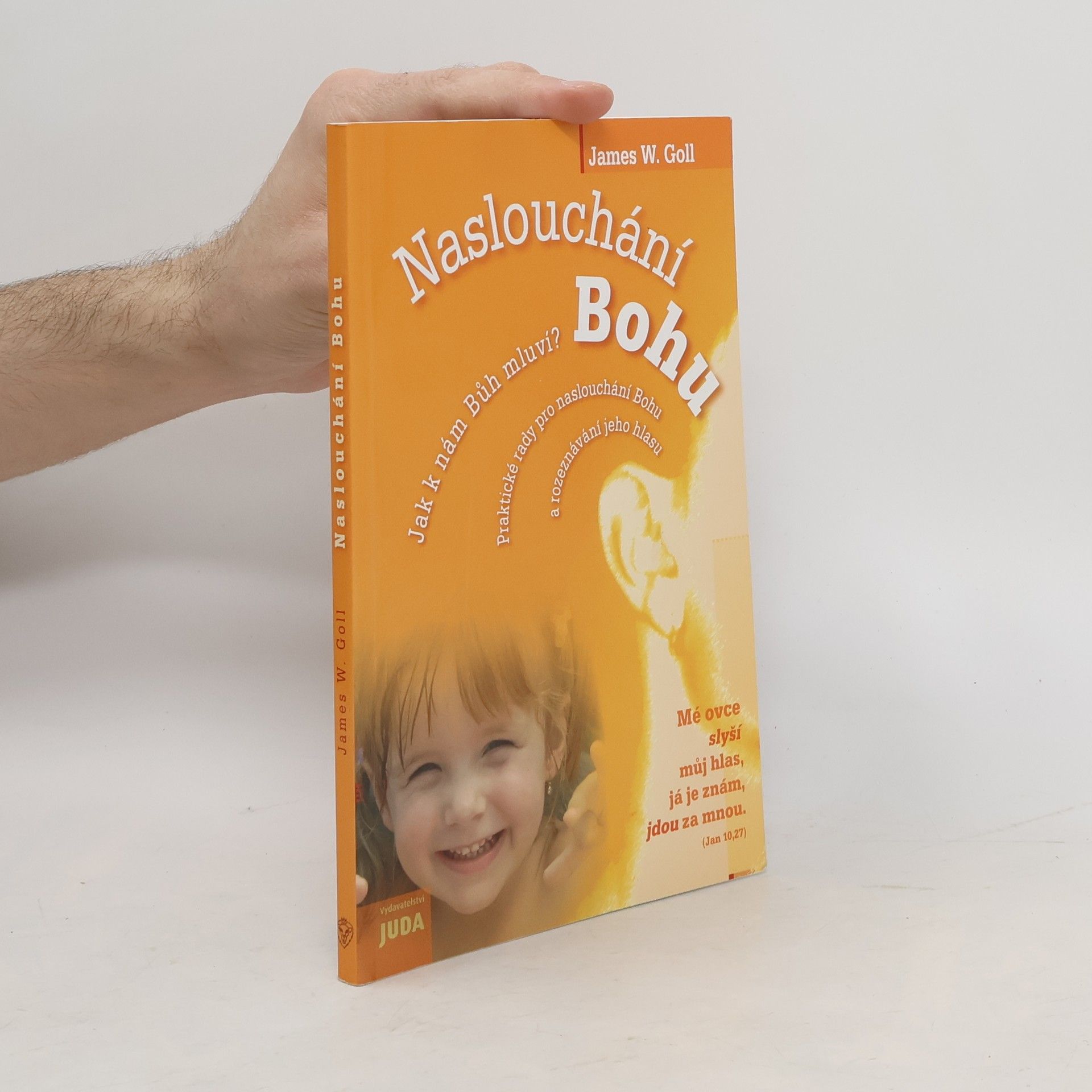 Jim W. Goll Naslouchání Bohu