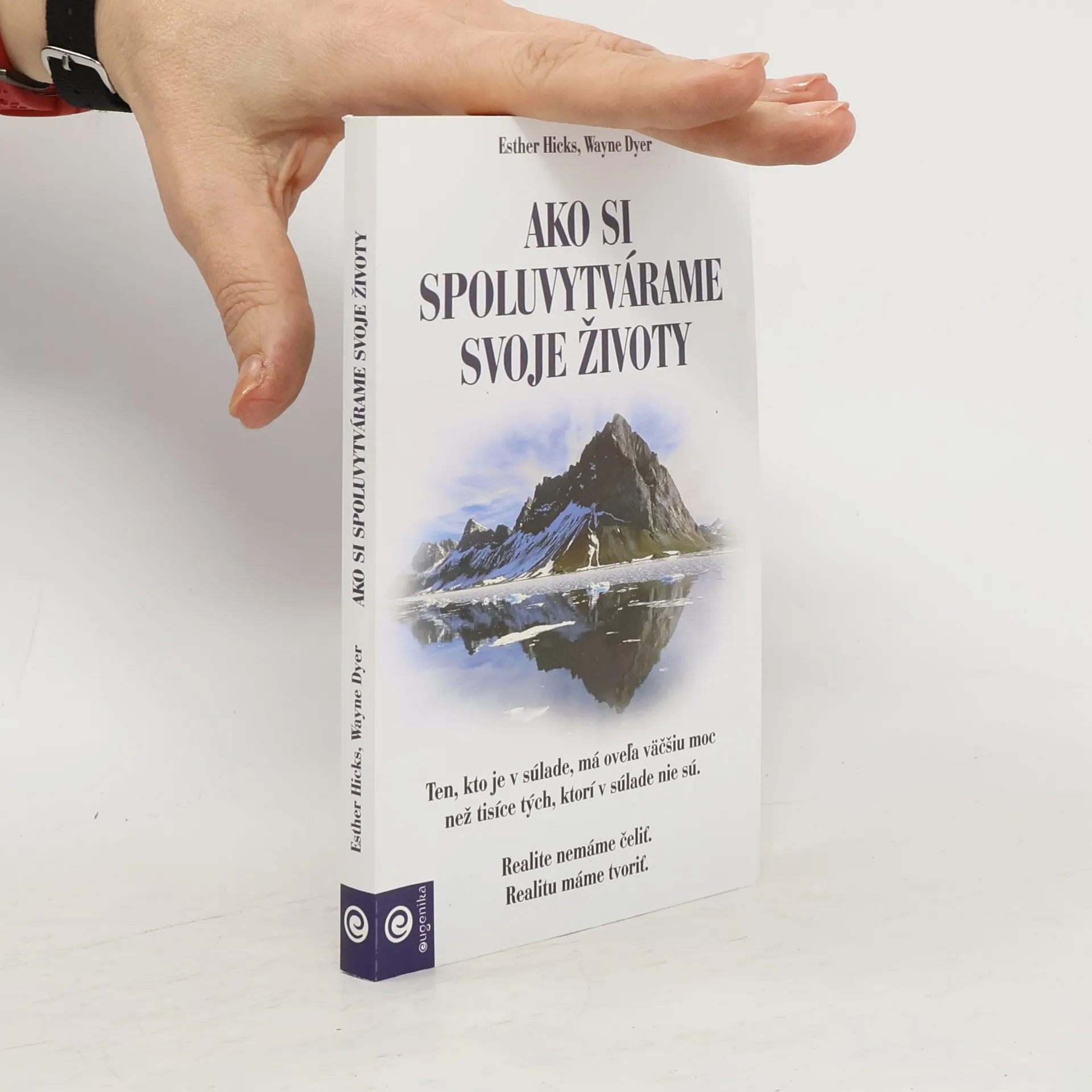 Ako si spoluvytváráme svoje životy | Book | Paperback | Esther Hicks | SK
