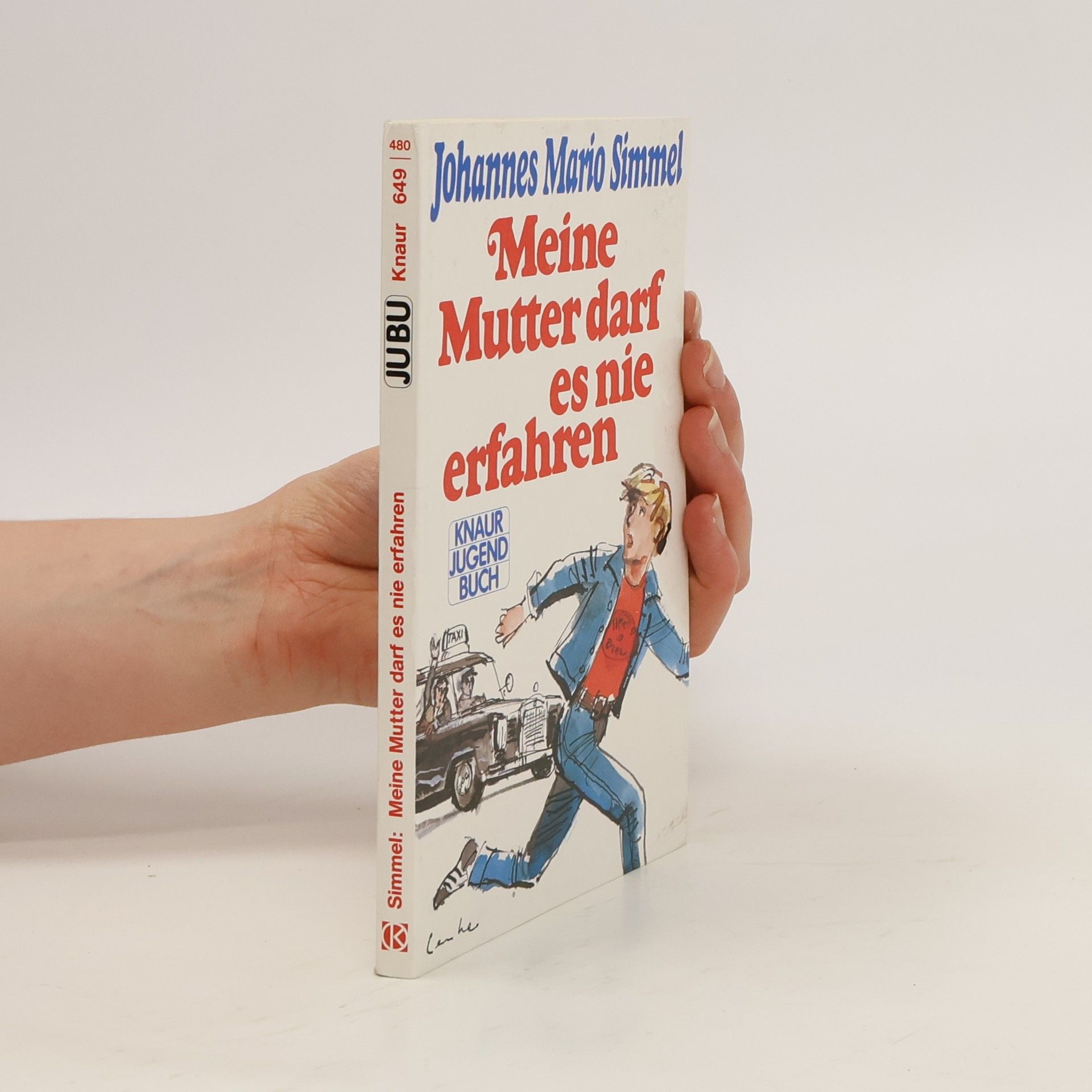 Johannes Mario Simmel Meine Mutter darf es nie erfahren