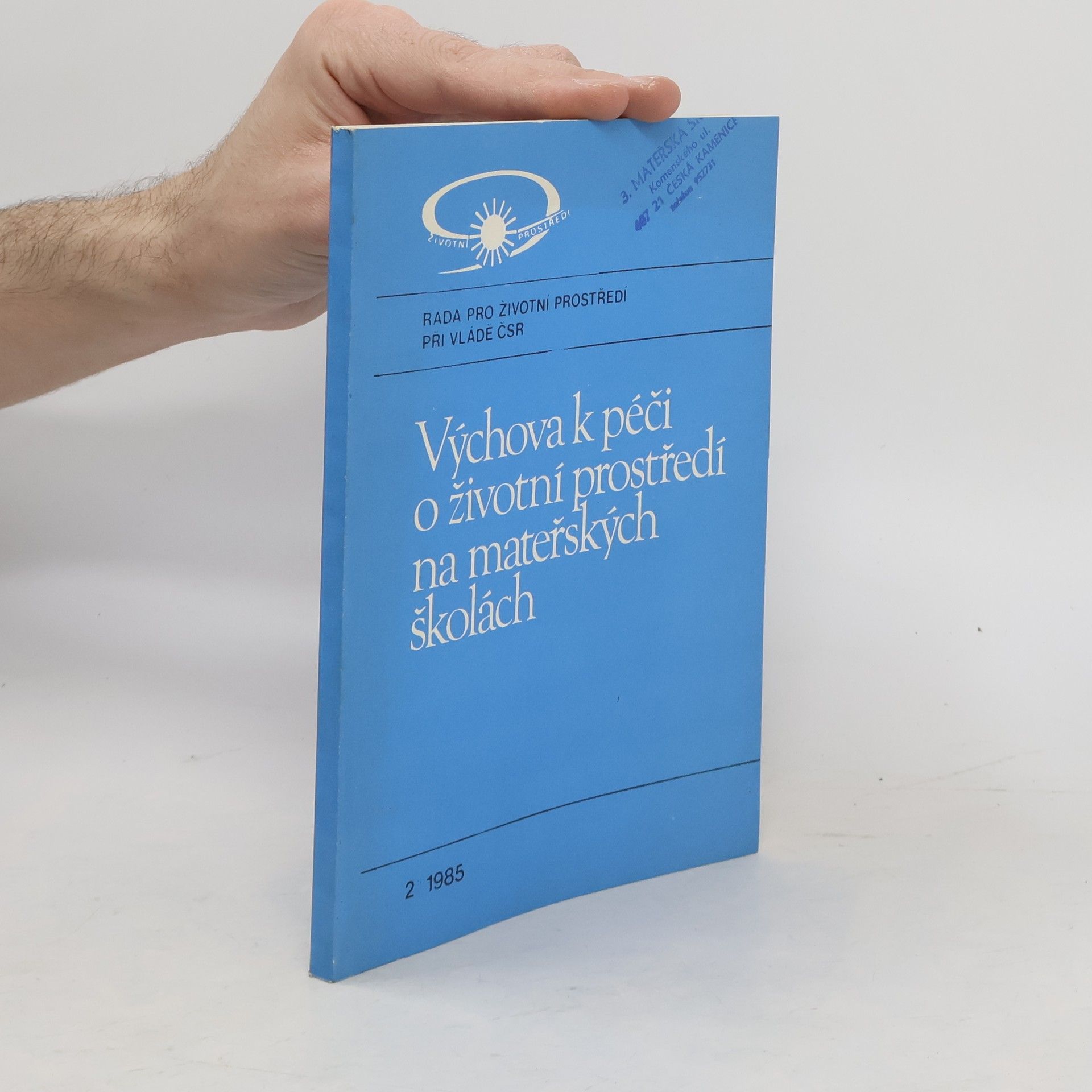 kolektiv Výchova k péči o životní prostředí na mateřských školách