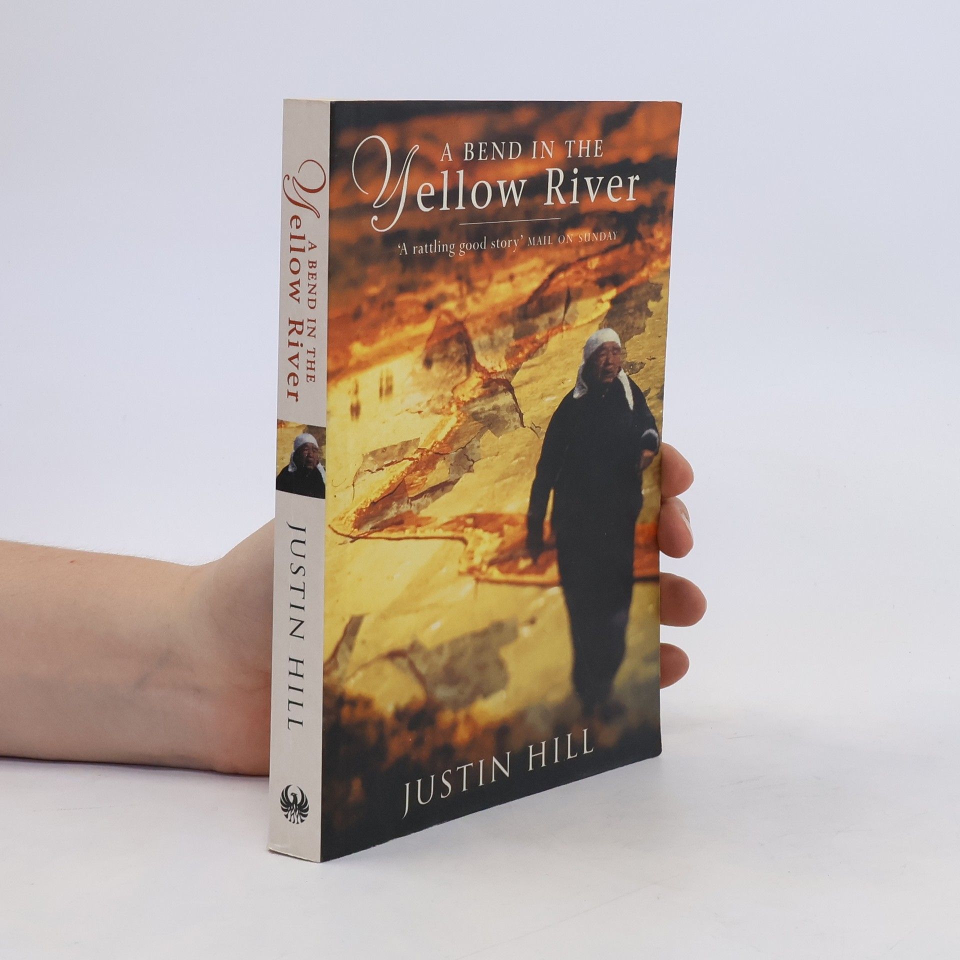 Justin Hill A Bend in the Yellow River