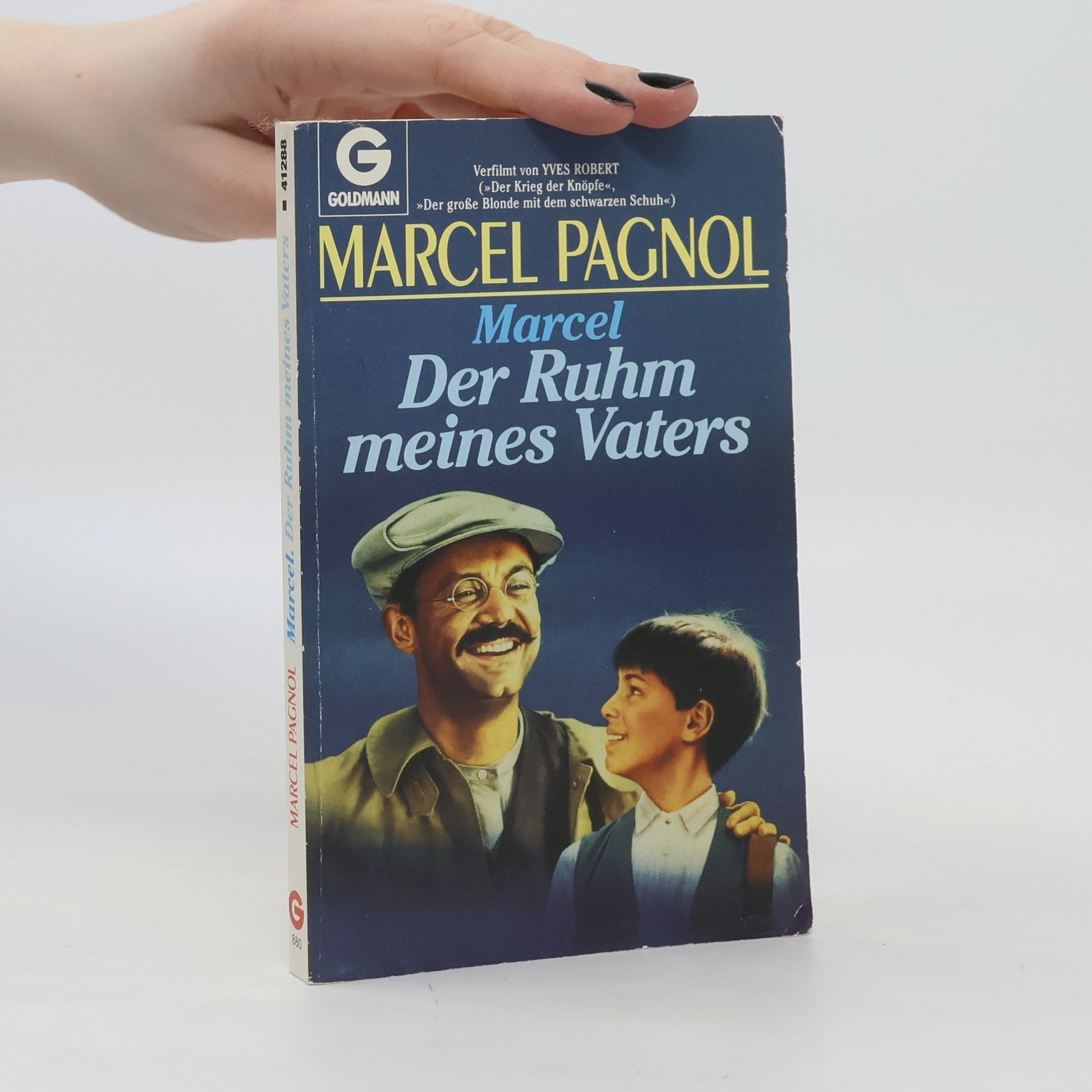 Marcel Pagnol Marcel. Der Ruhm meines Vaters