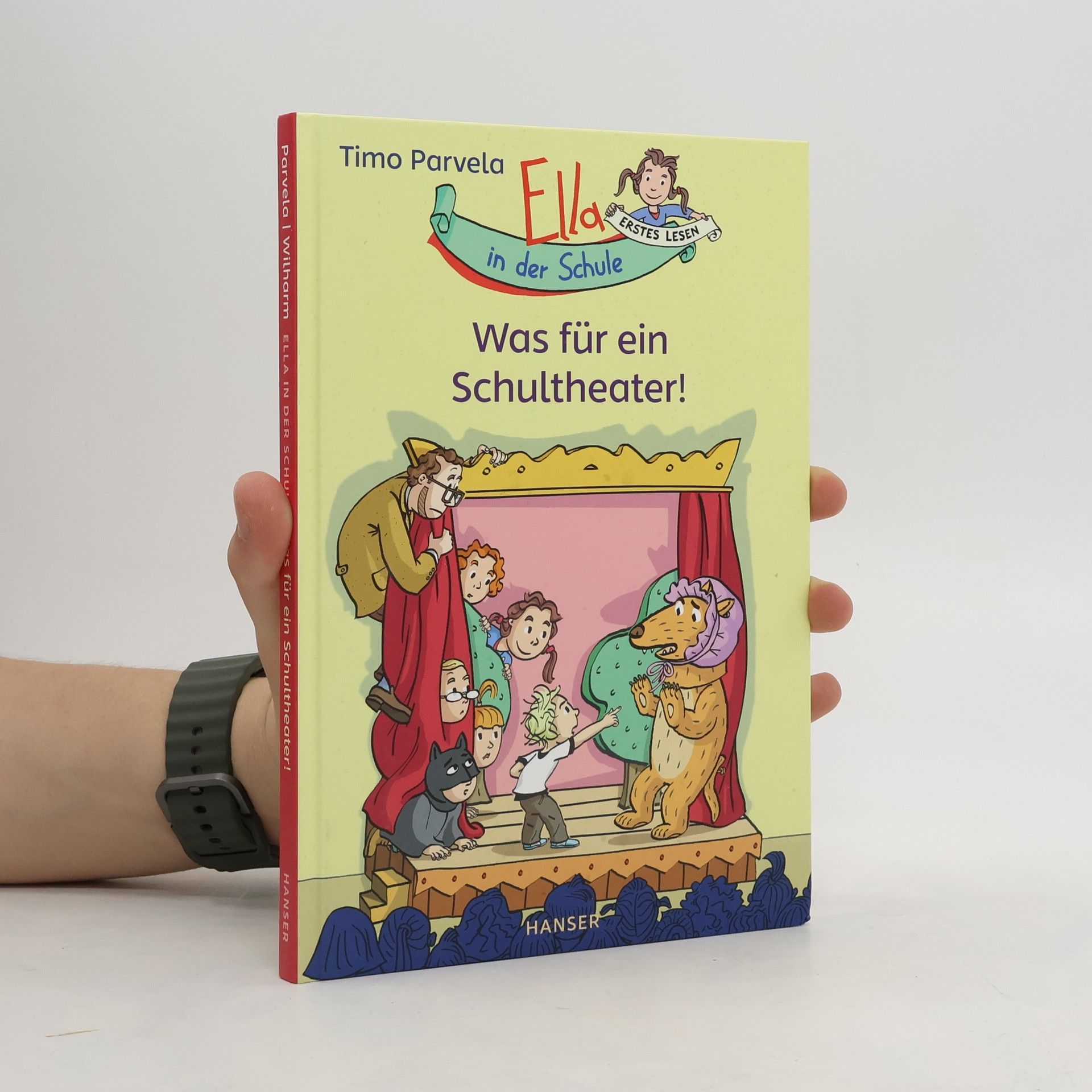 Timo Parvela Ella in der Schule - Was für ein Schultheater!