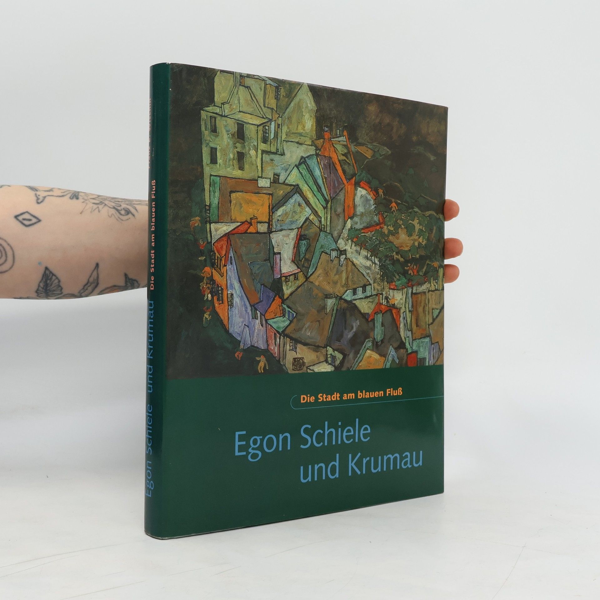 Egon Schiele Egon Schiele und Krumau : Die Stadt am blauen Fluß