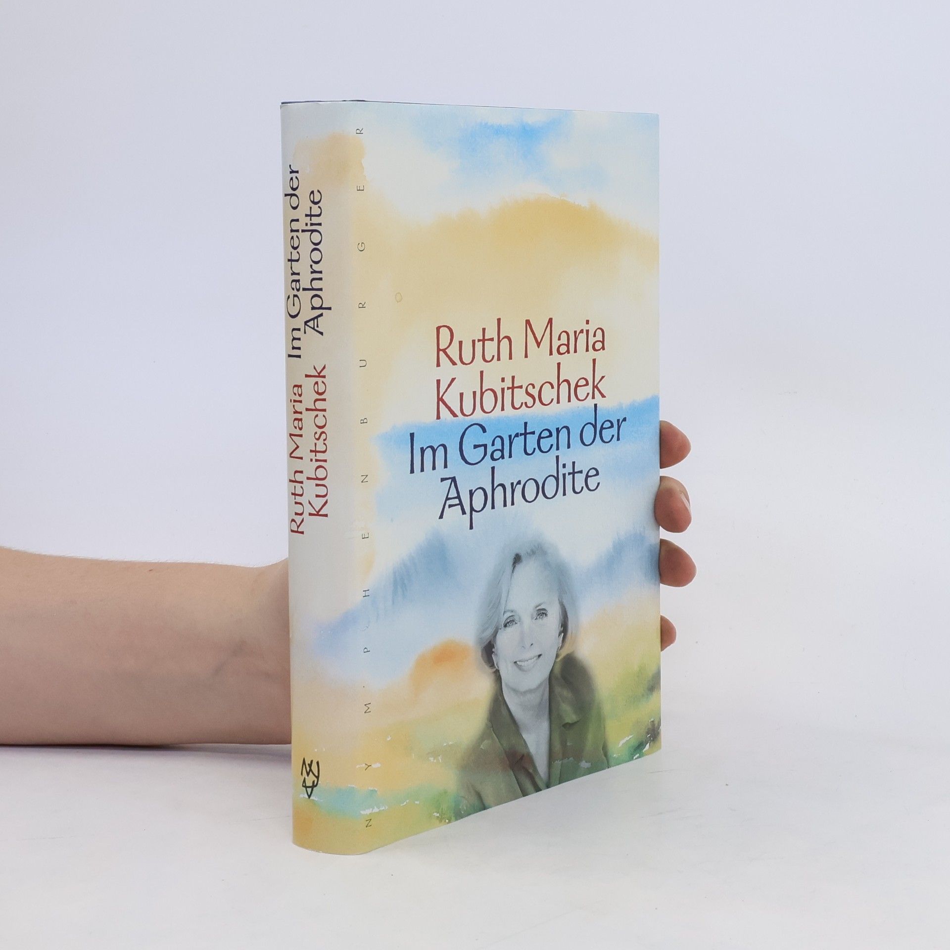 Ruth Maria Kubitschek Im Garten der Aphrodite