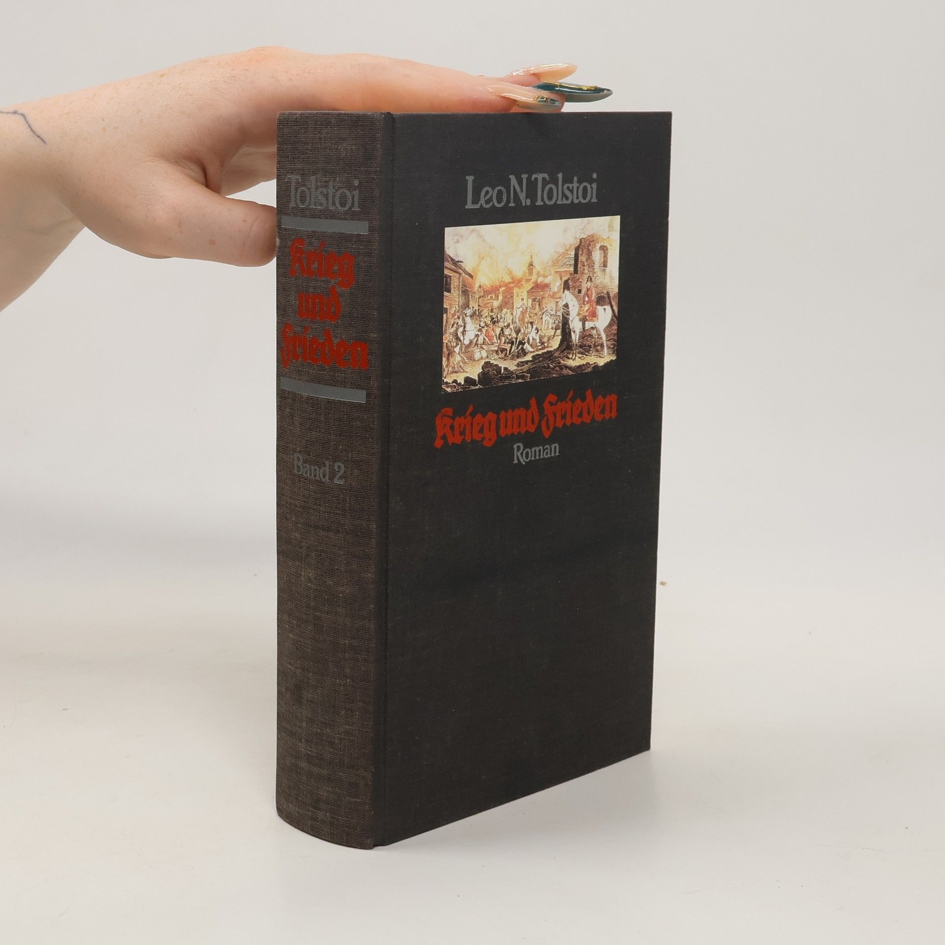 Lew Nikolajewitsch Tolstoi Krieg und Frieden. Band 2