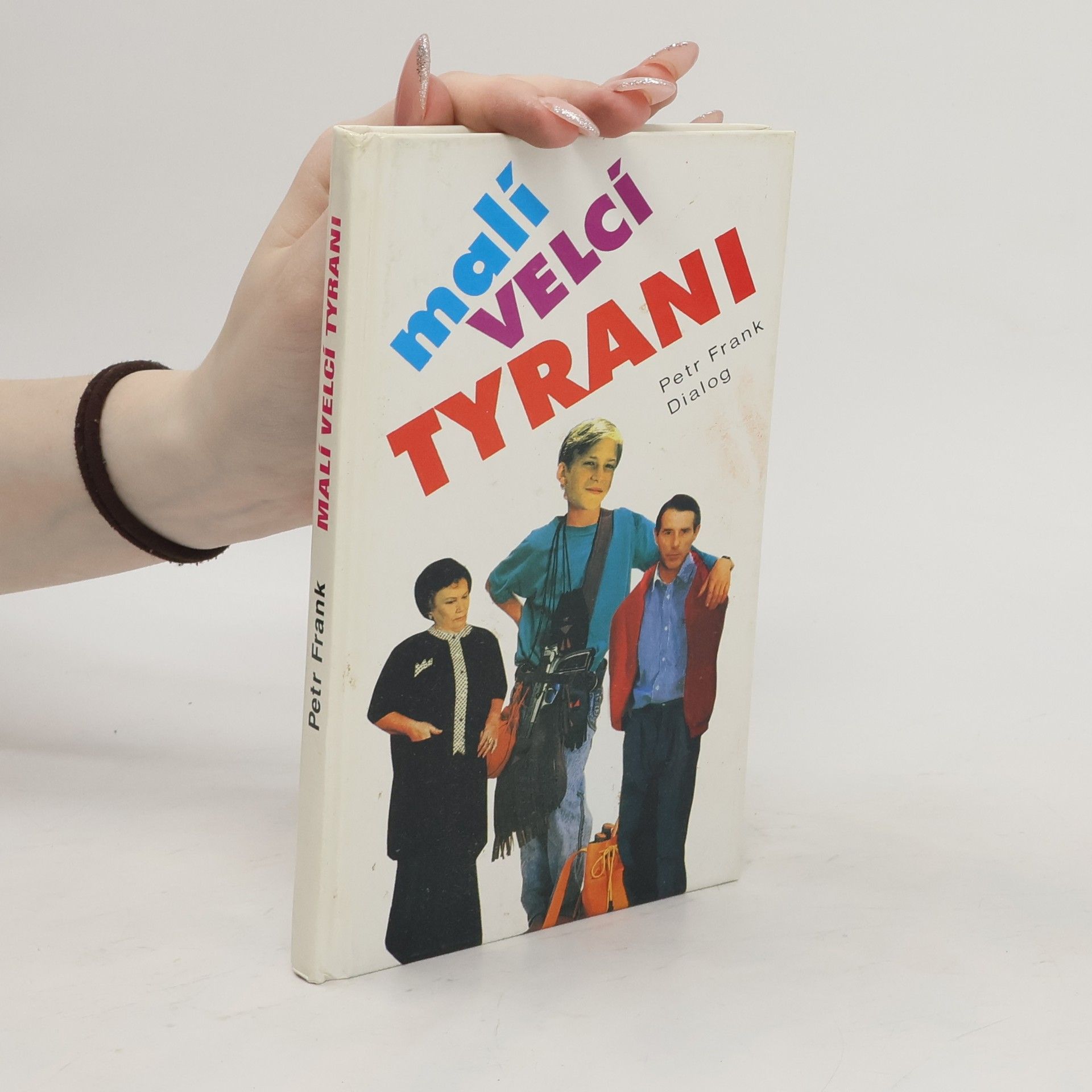 Peter-Frank Röseler Malí velcí tyrani
