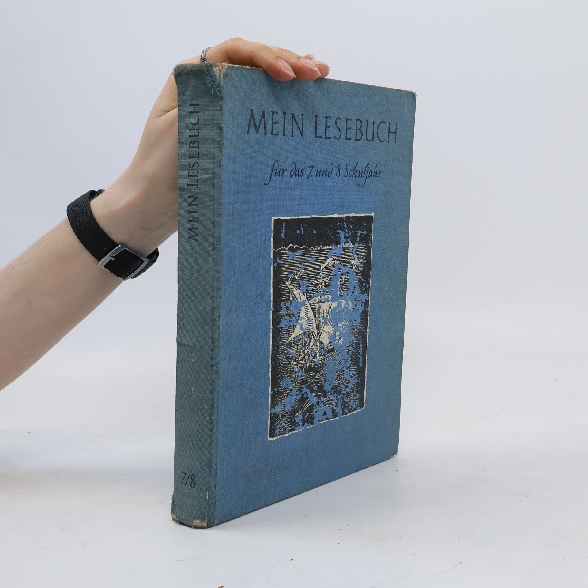 Fritz Färber Mein Lesebuch. Für das 7. und 8. Schuljahr