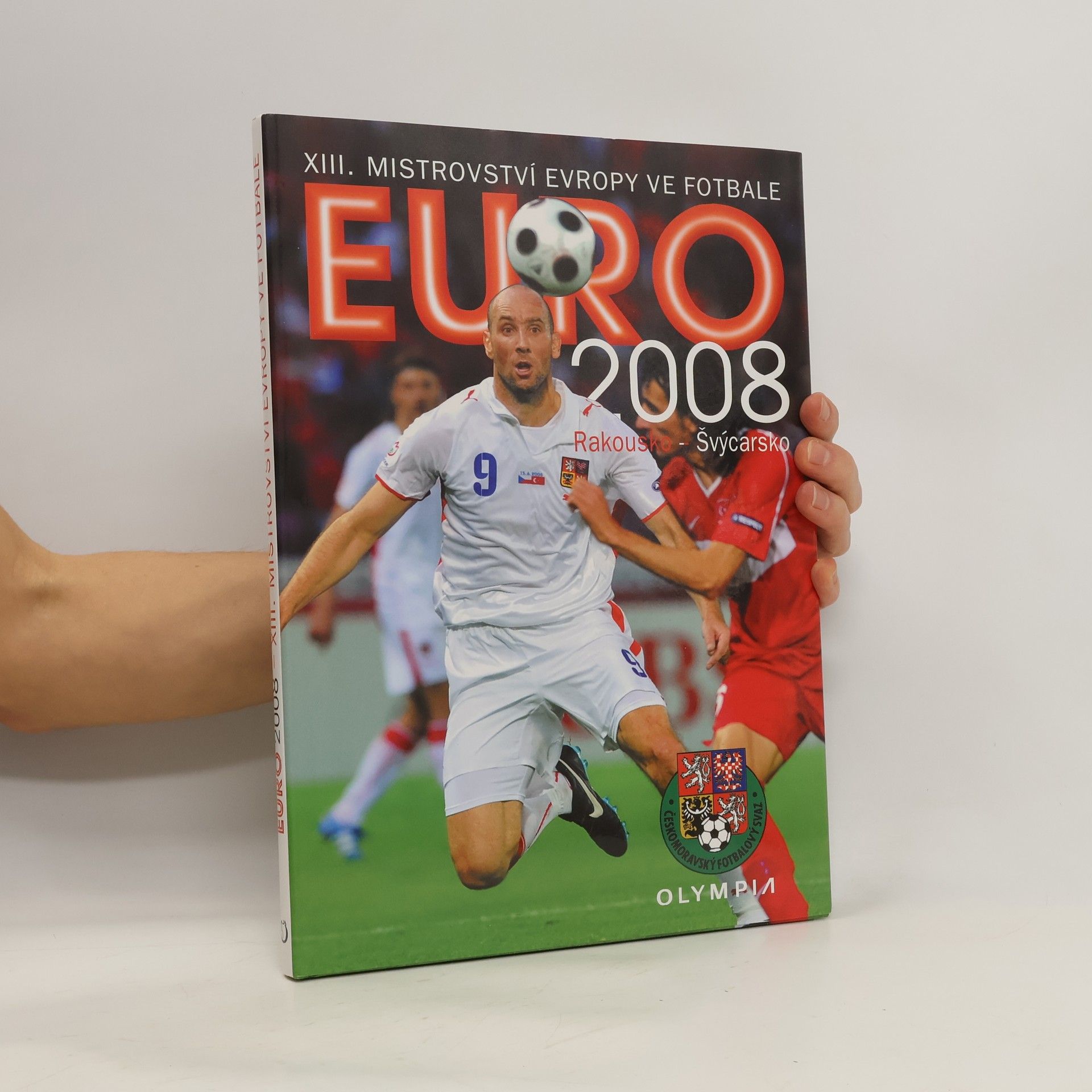 Václav Tichý Euro 2008 : XIII. mistrovství evropy ve fotbale : Rakousko - Švýcarsko