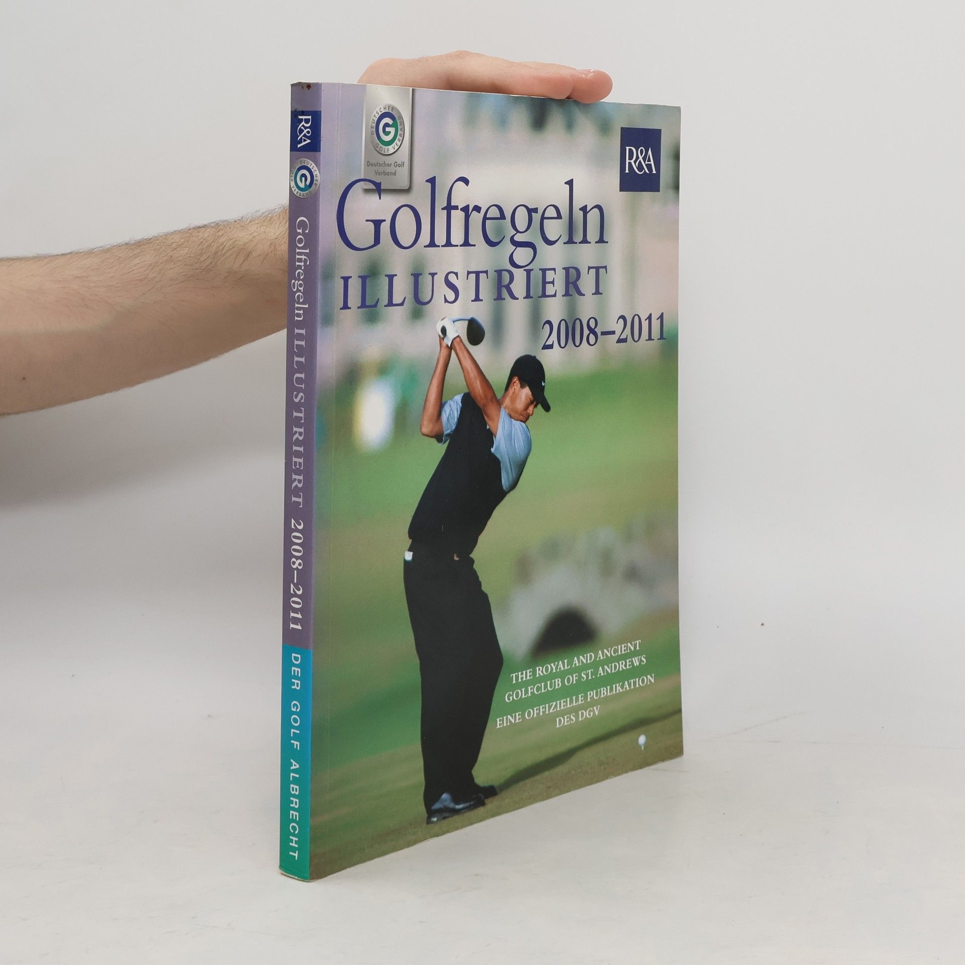 AA.VV. Golfregeln illustriert 2008-2011