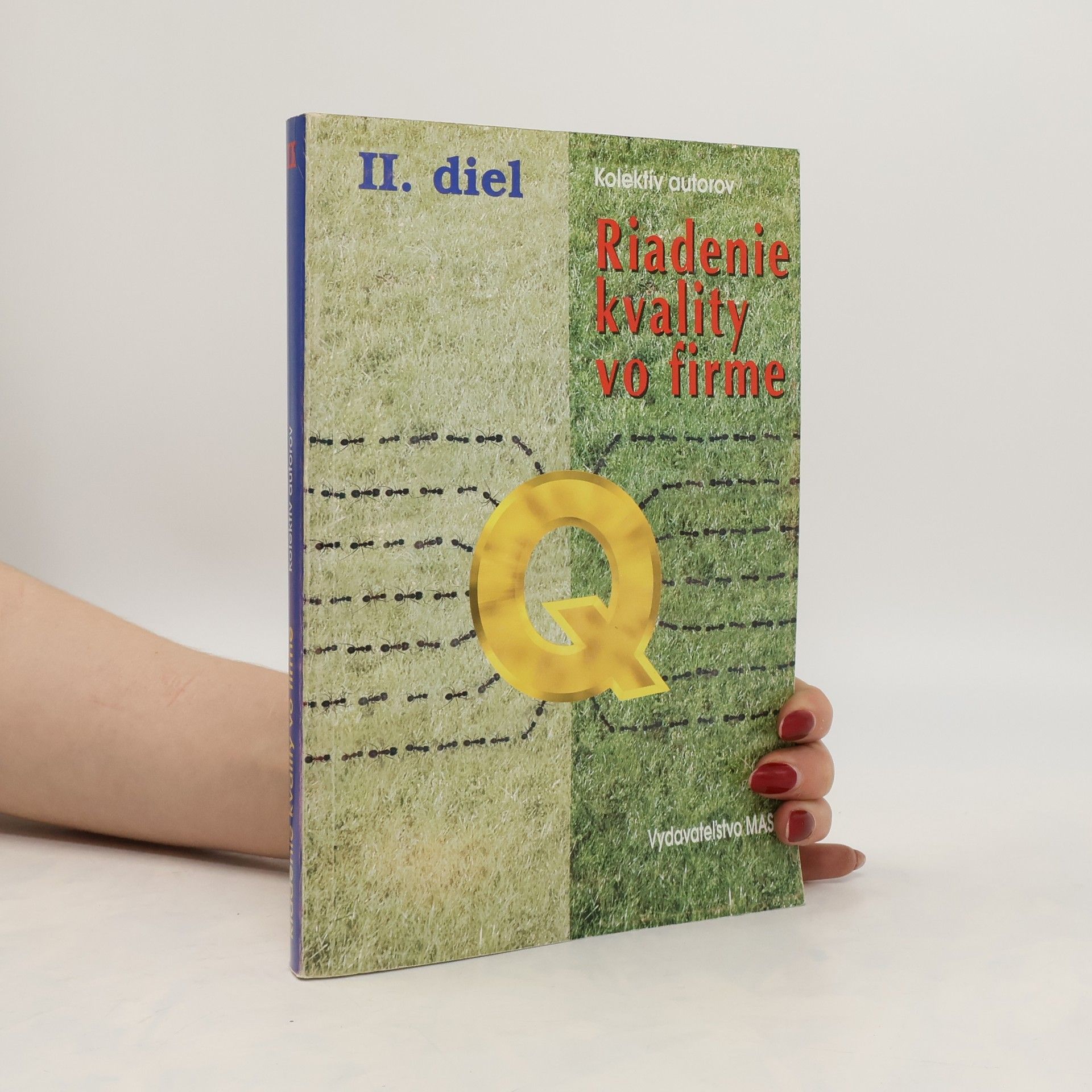 Collectif d'auteurs Riadenie kvality vo firme. Diel 2