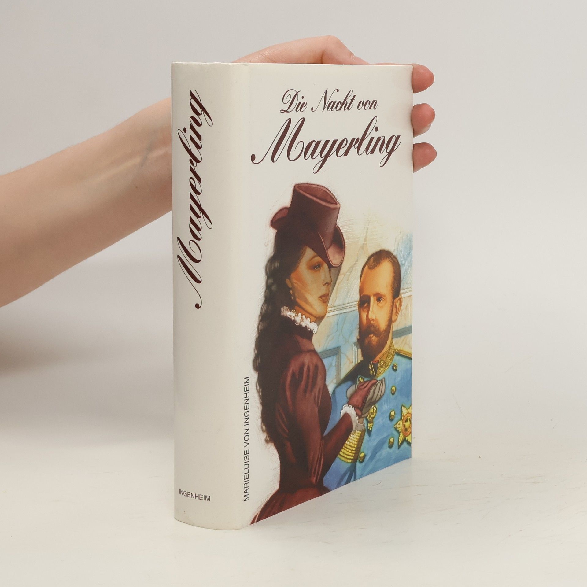 Maireluise von Ingenheim Die Nacht von Mayerling