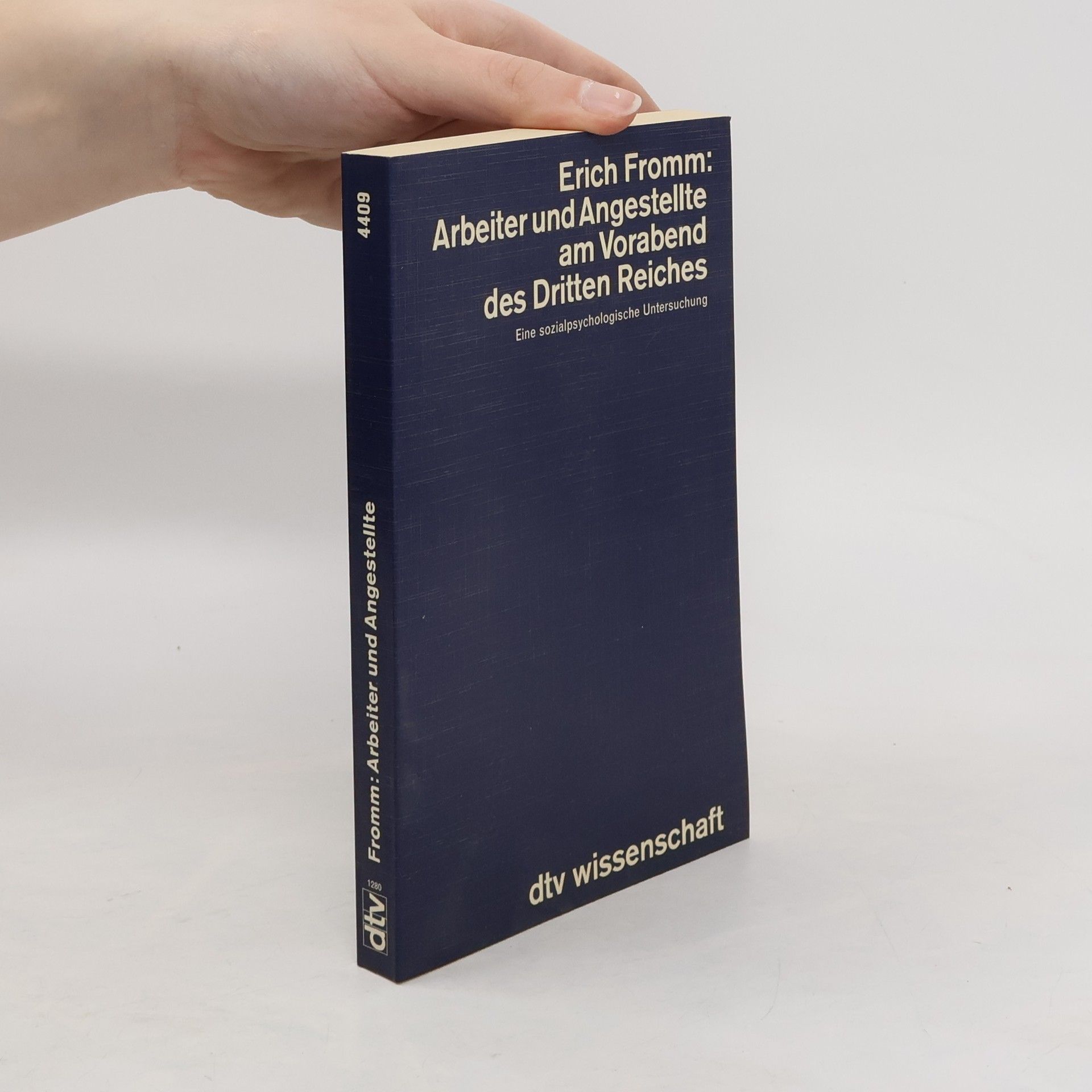 Erich Fromm Arbeiter und Angestellte am Vorabend des Dritten Reiches