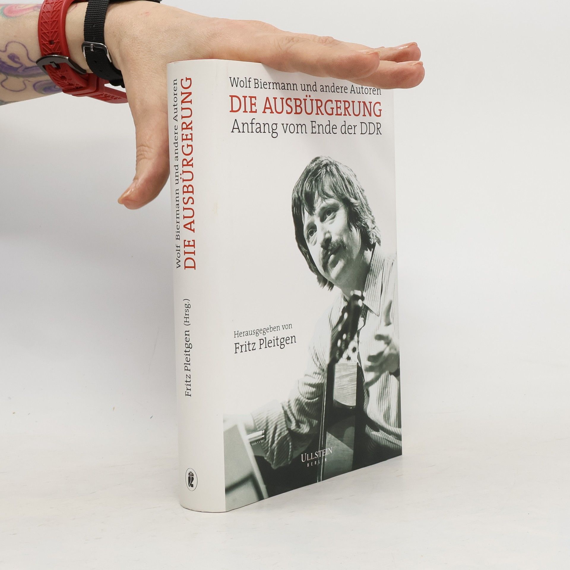 Wolf Biermann Die Ausbürgerung