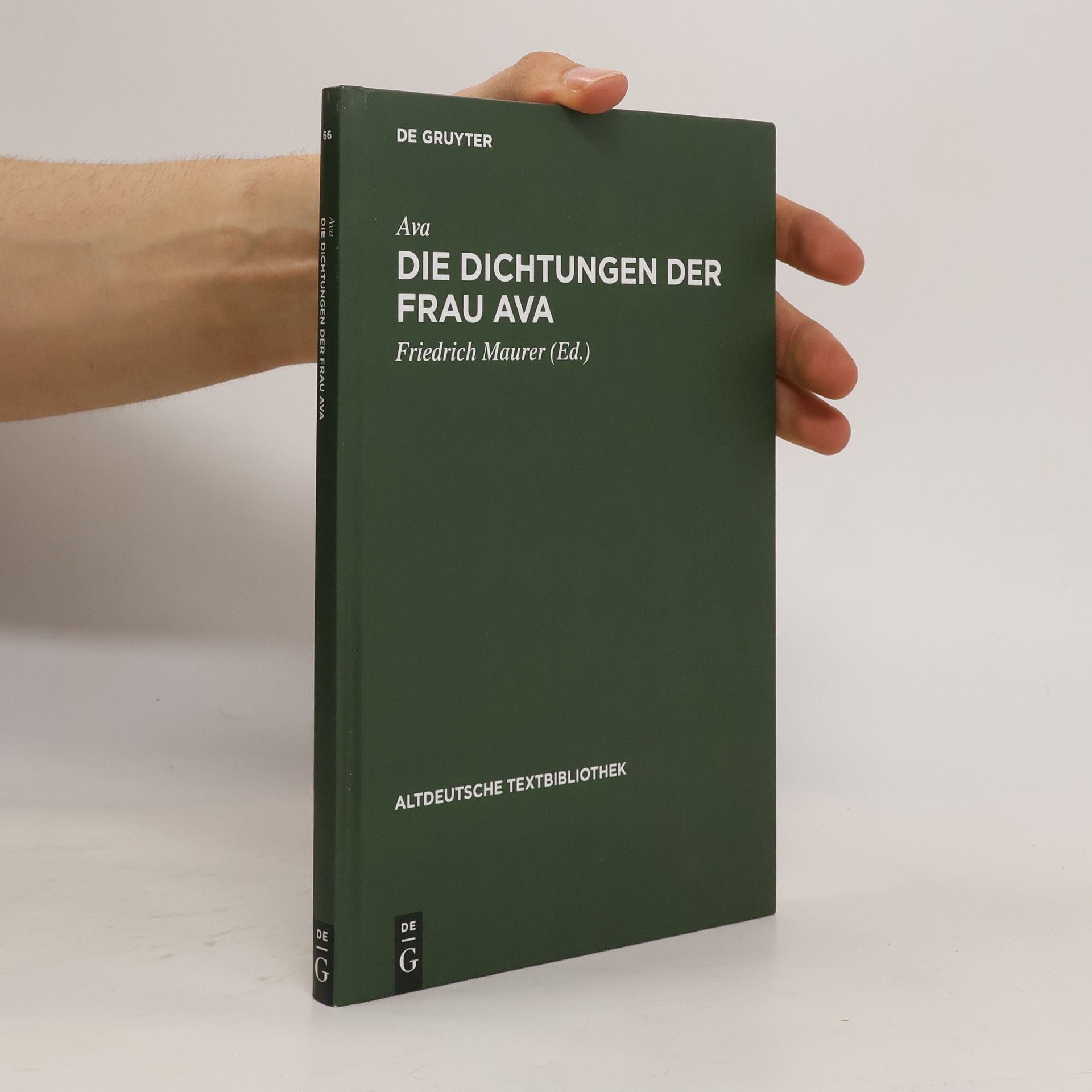 Friedrich Maurer Die Dichtungen der Frau Ava